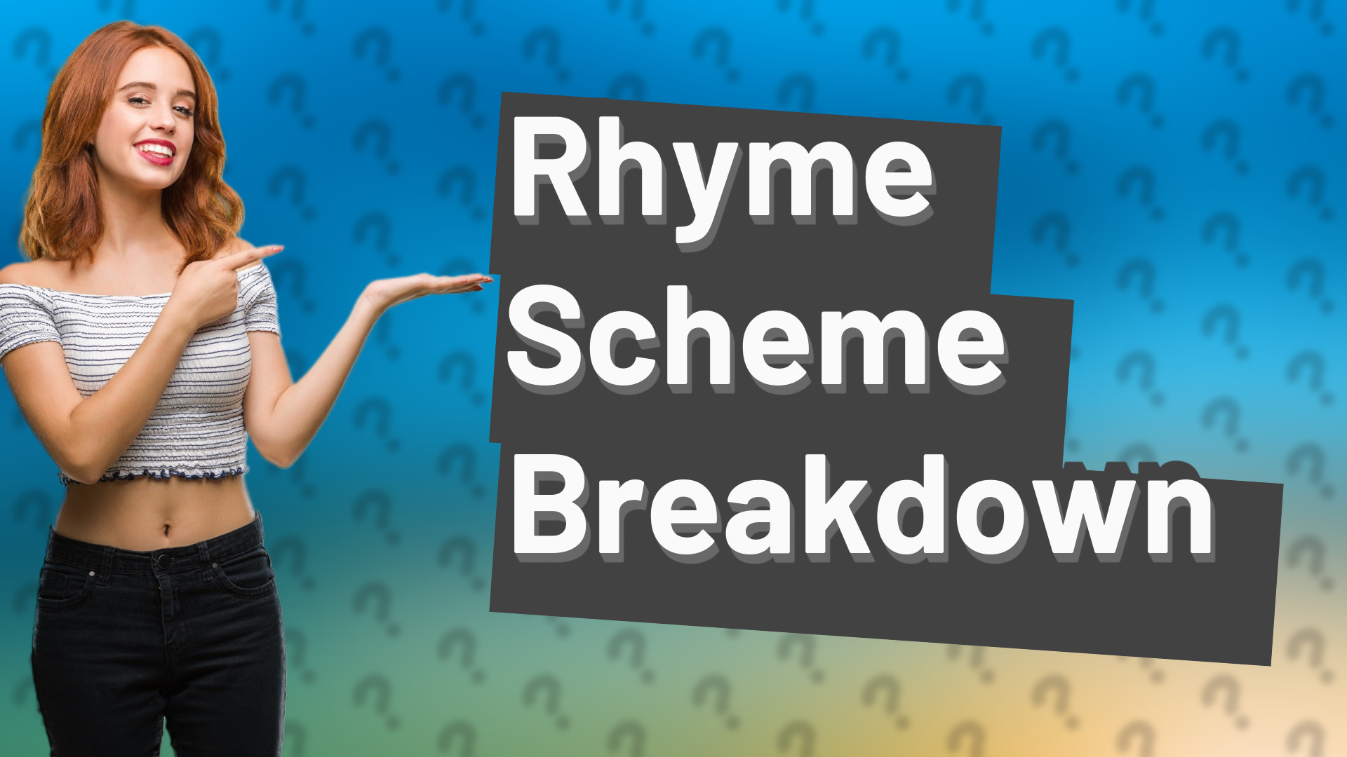 Rhyme Scheme Breakdown