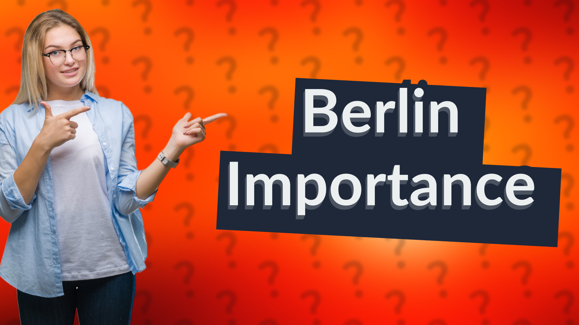 Berlin Importance
