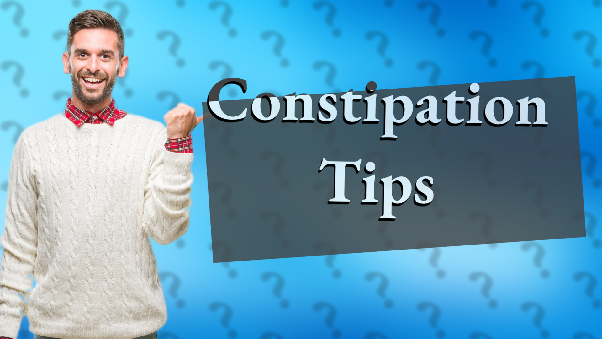 Constipation Tips