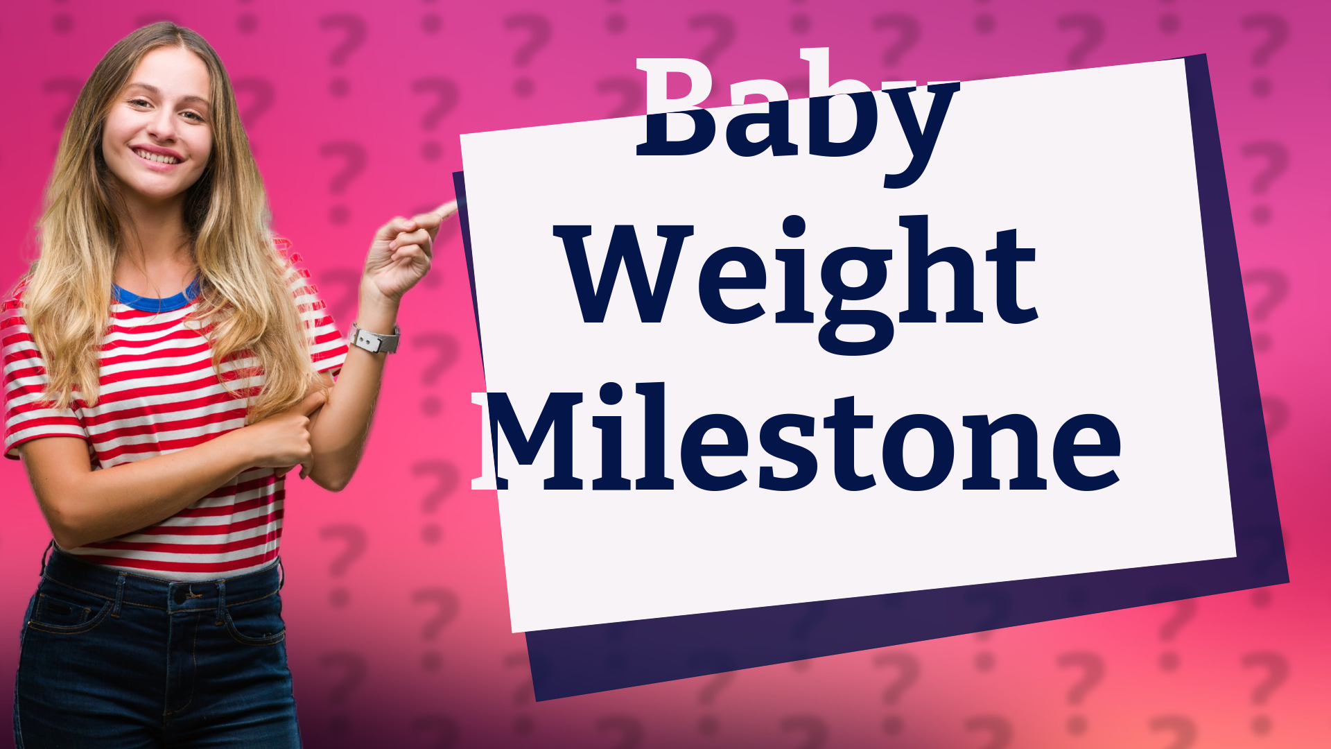 Baby Weight Milestone