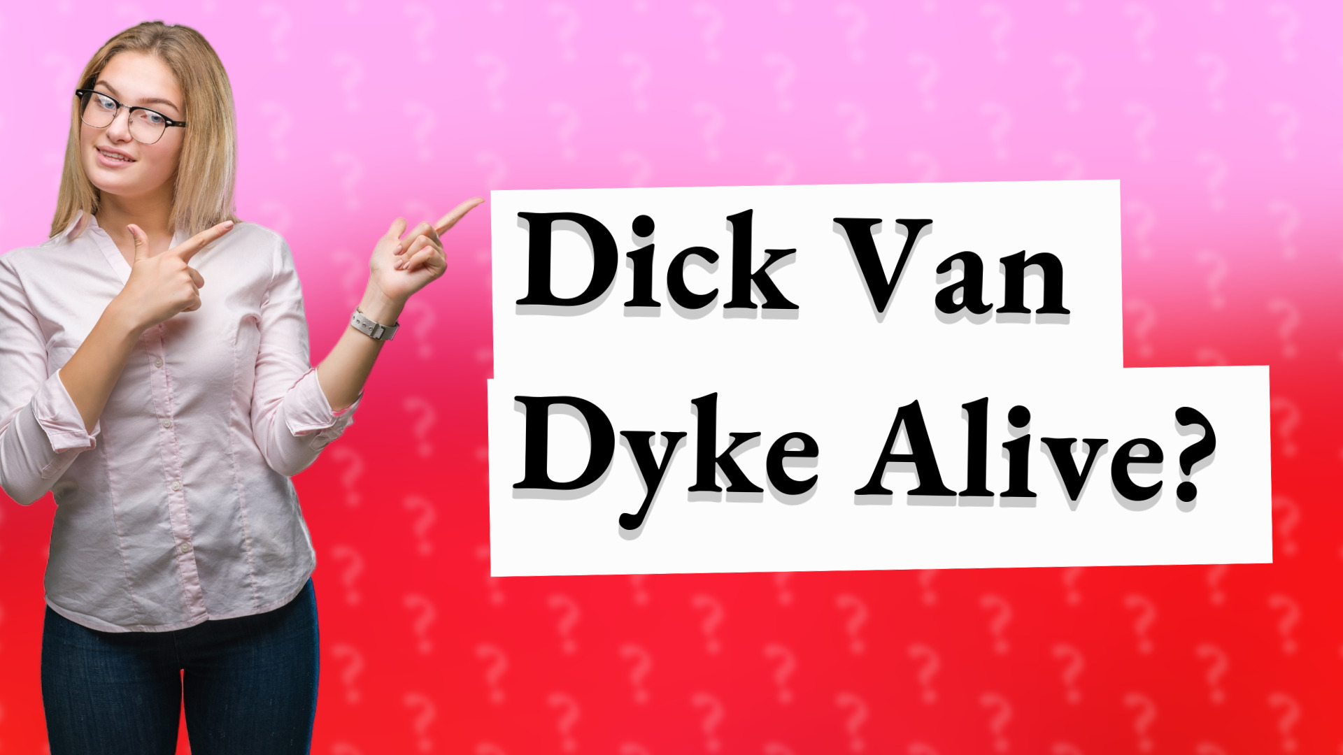 Dick Van Dyke Alive?