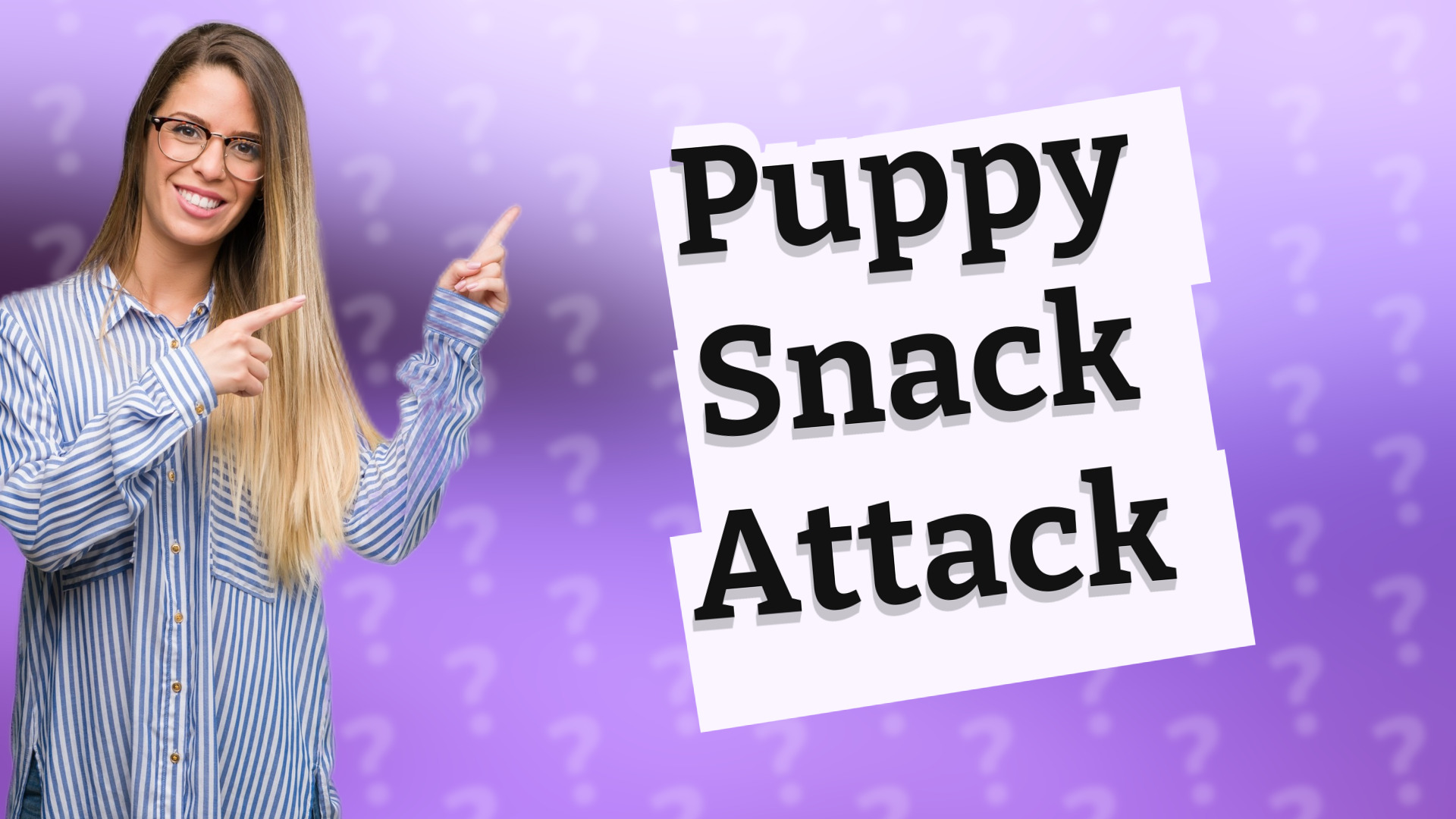 Puppy Snack Attack