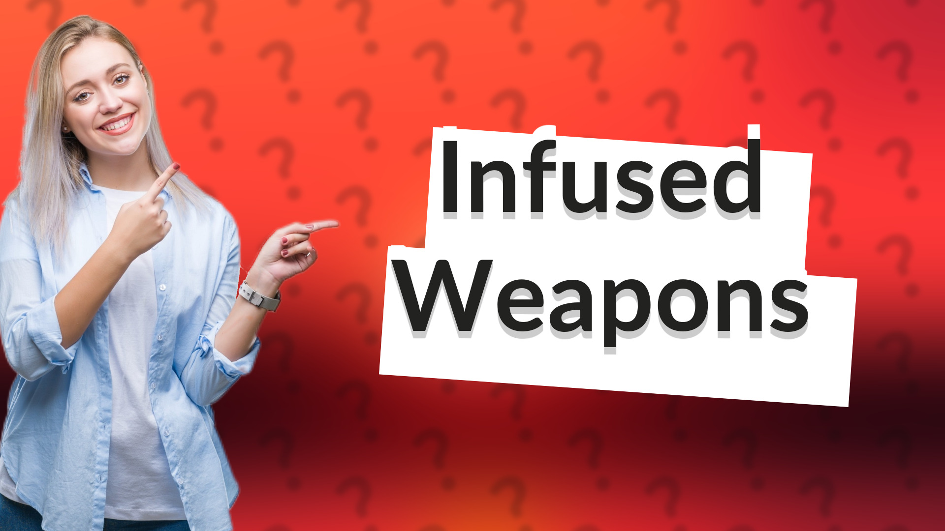 Infused Weapons