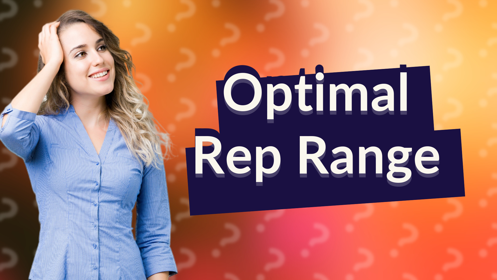Optimal Rep Range