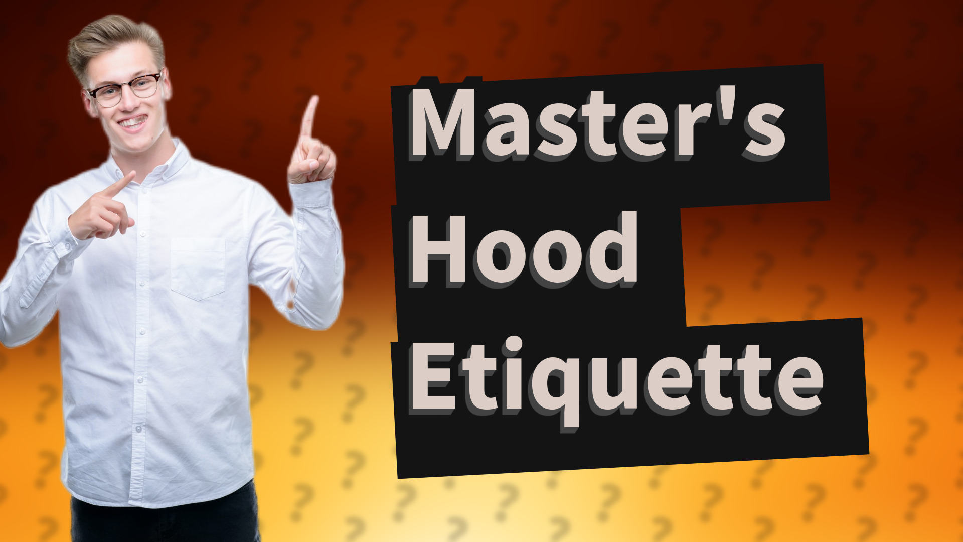Master's Hood Etiquette