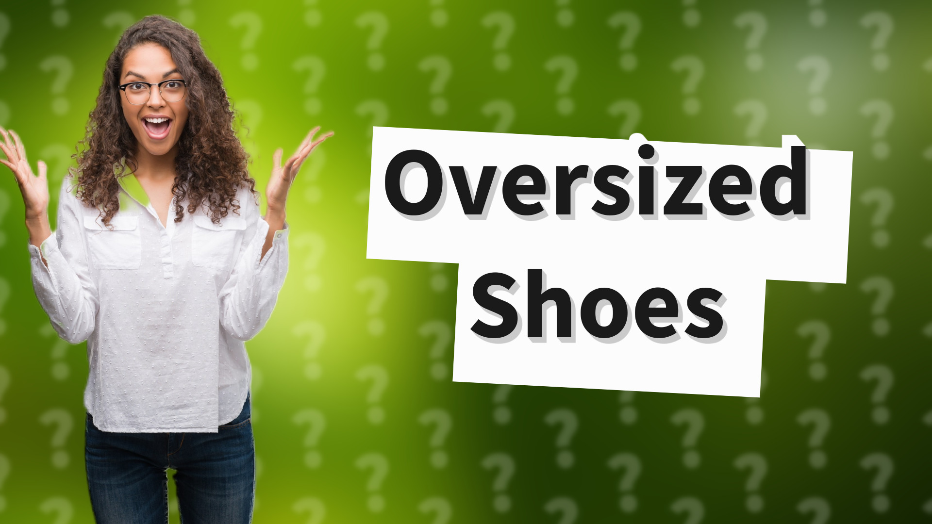 Oversized Shoes