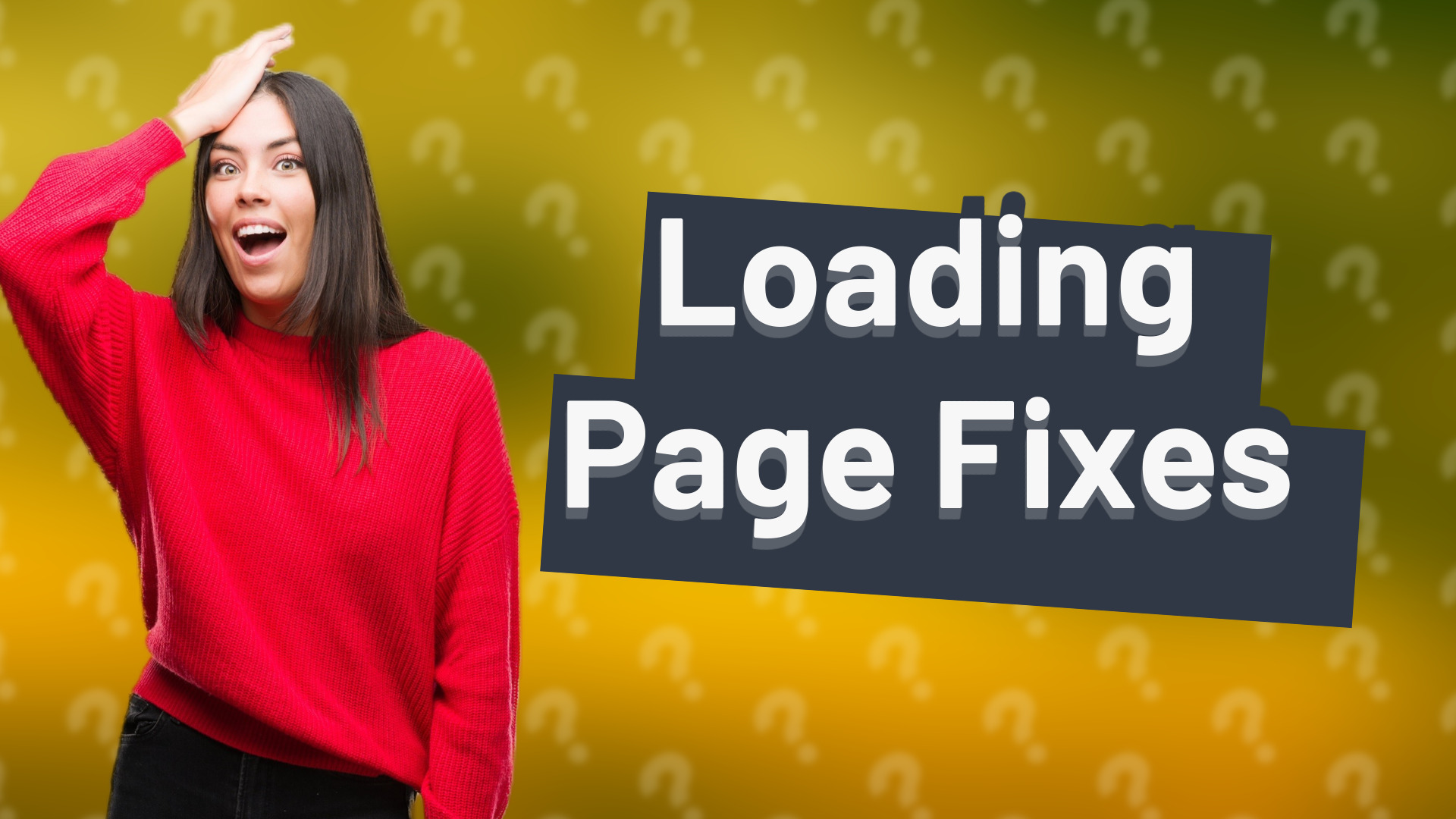 Loading Page Fixes
