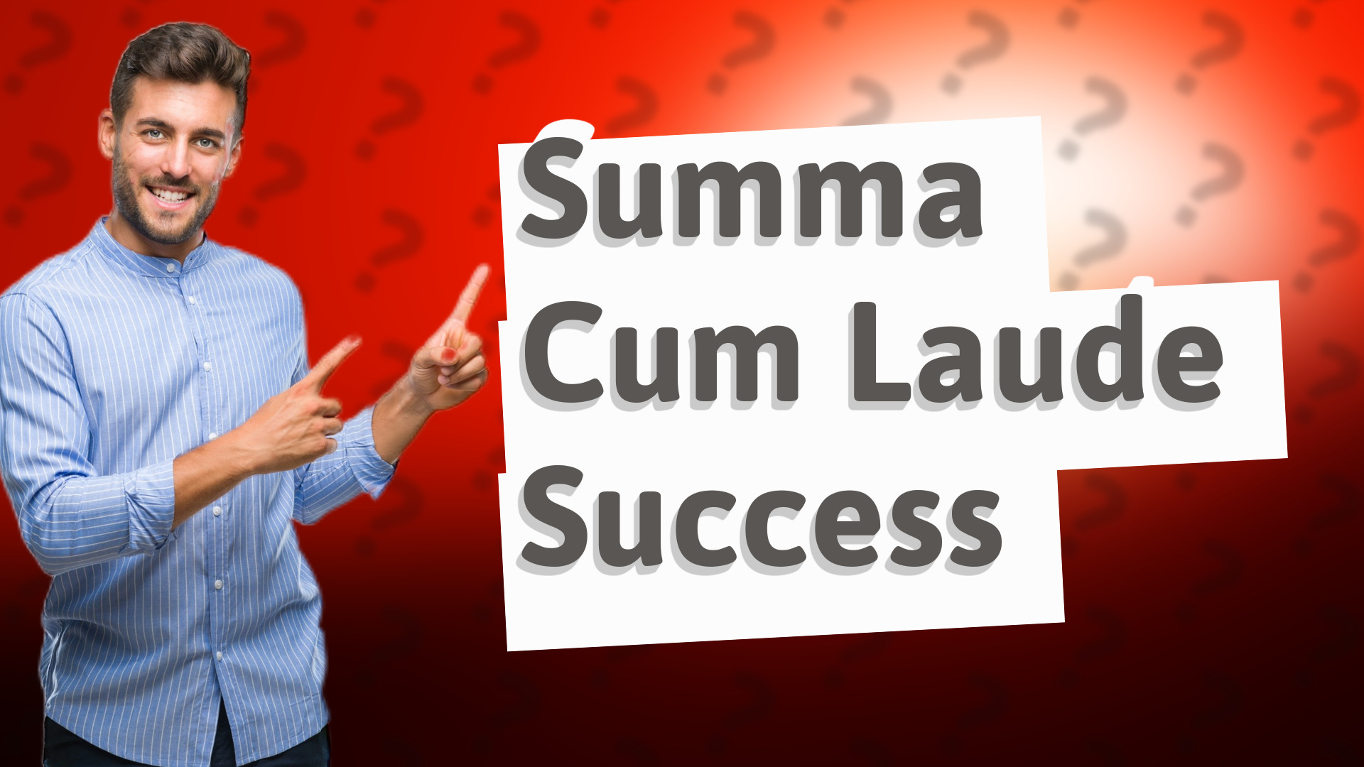 Summa Cum Laude Success
