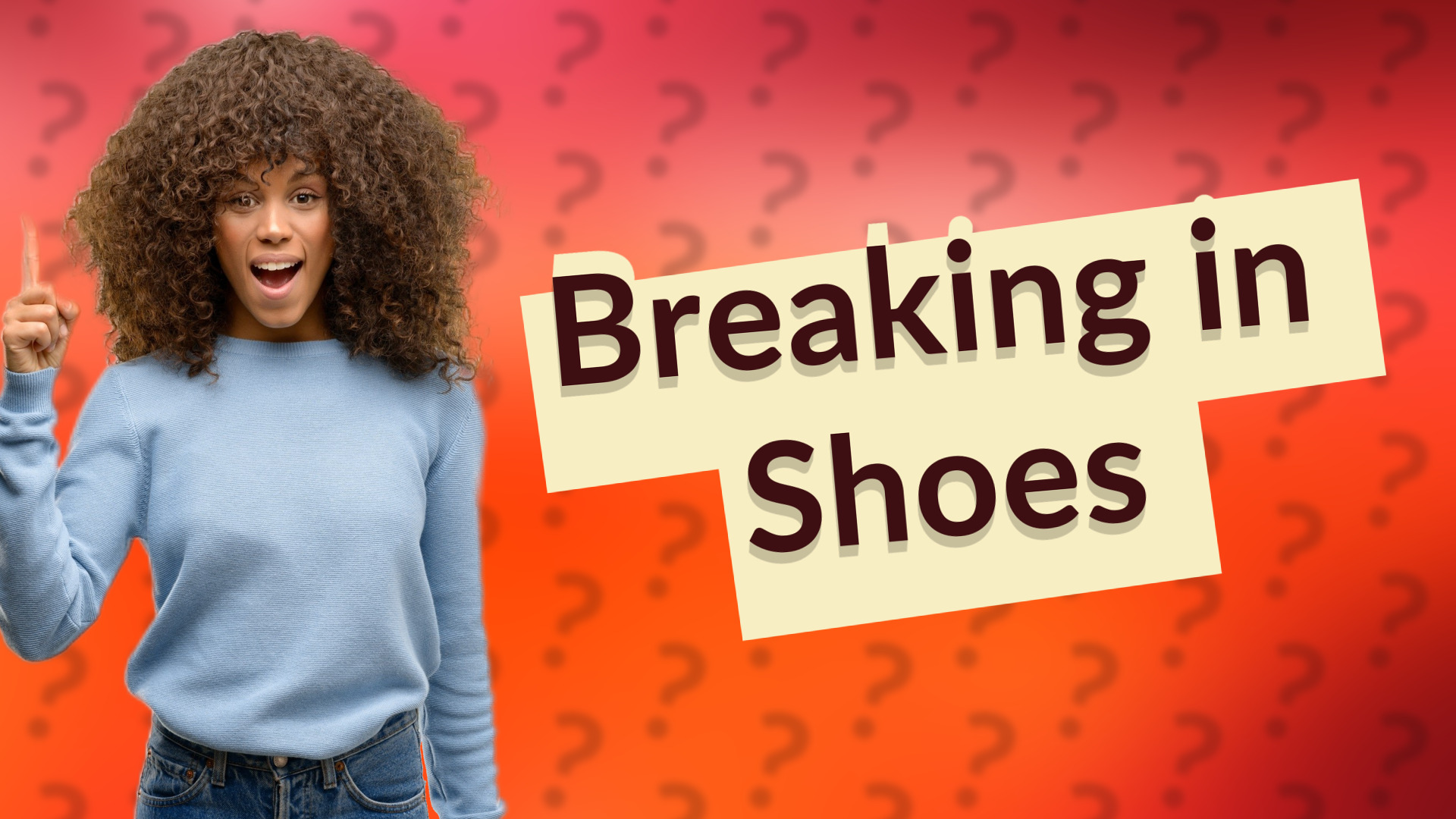 Breaking in Shoes