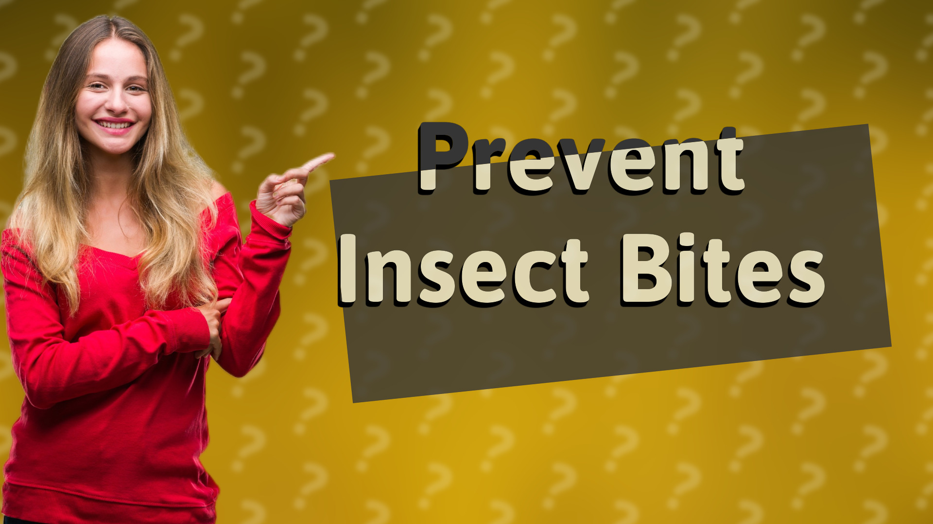 Prevent Insect Bites
