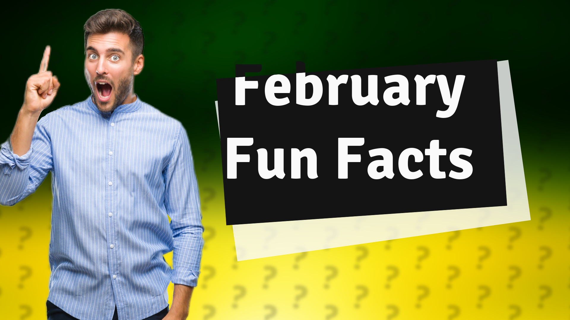 February Fun Facts