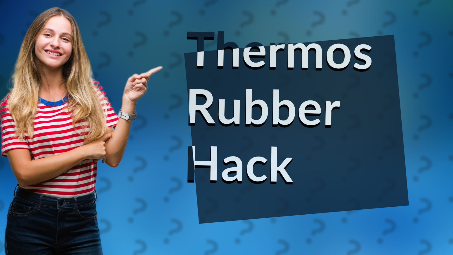 Thermos Rubber Hack
