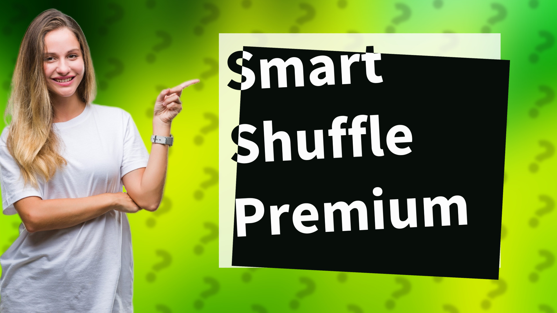 Smart Shuffle Premium