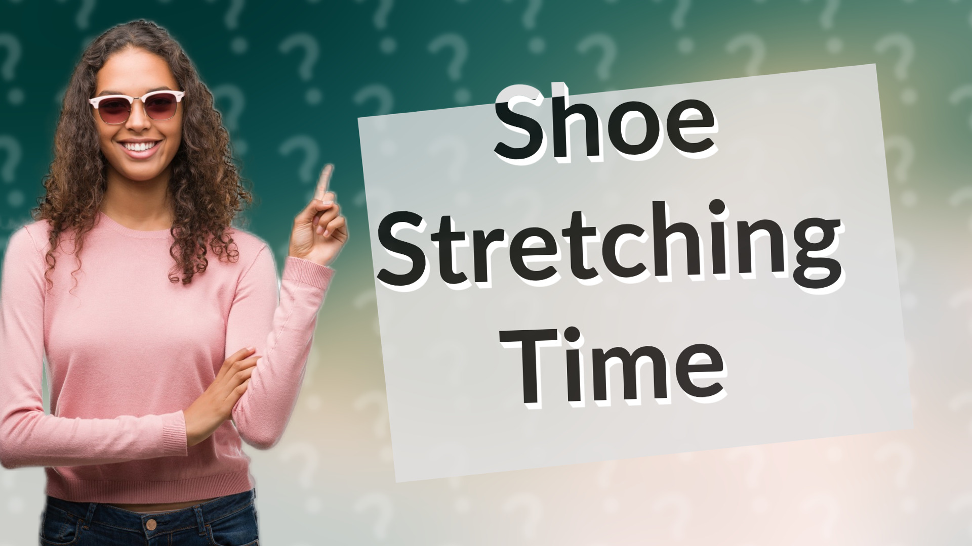 Shoe Stretching Time