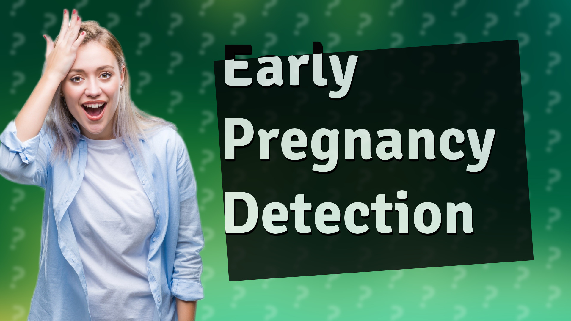 Early Pregnancy Detection