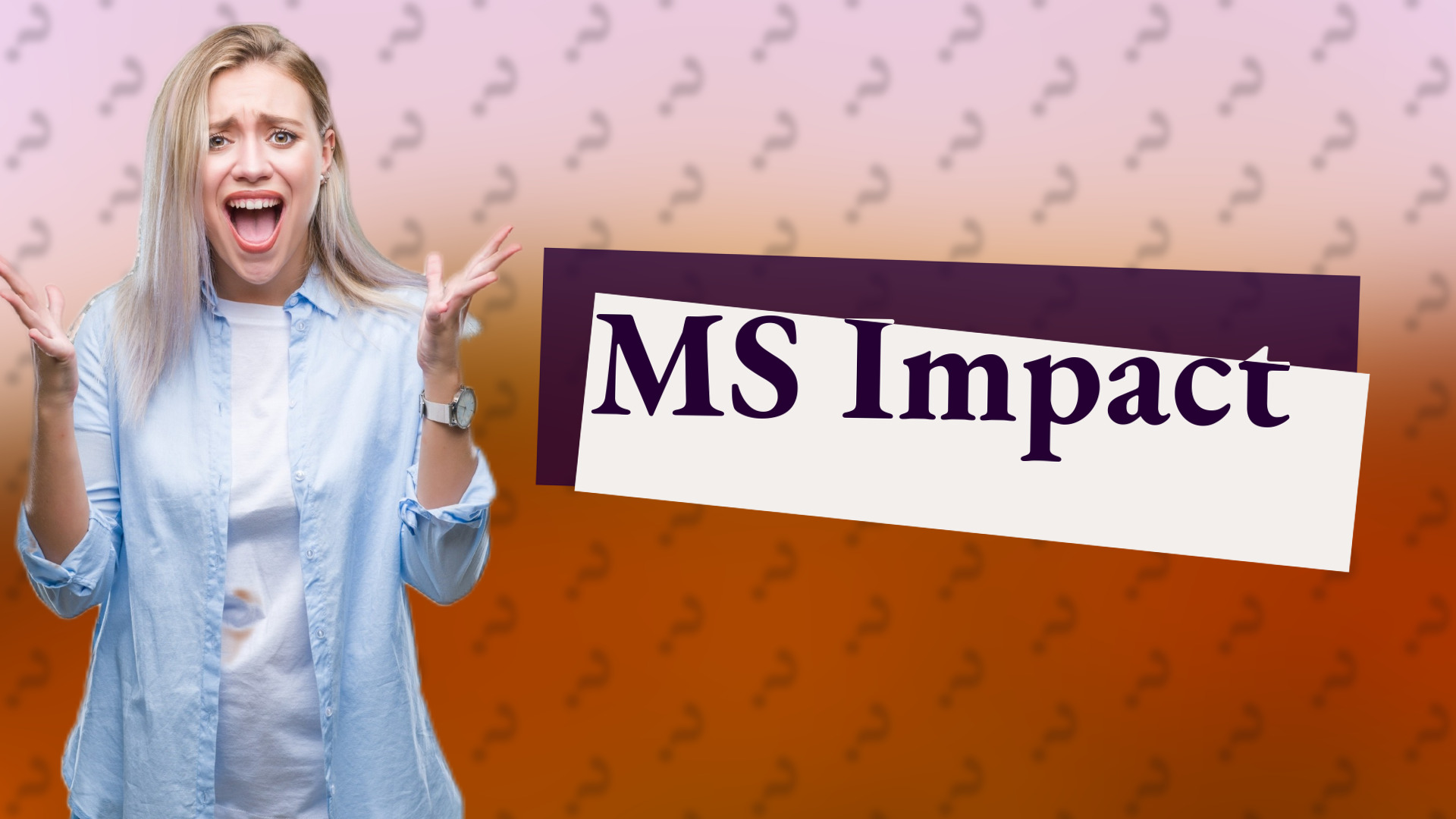 MS Impact