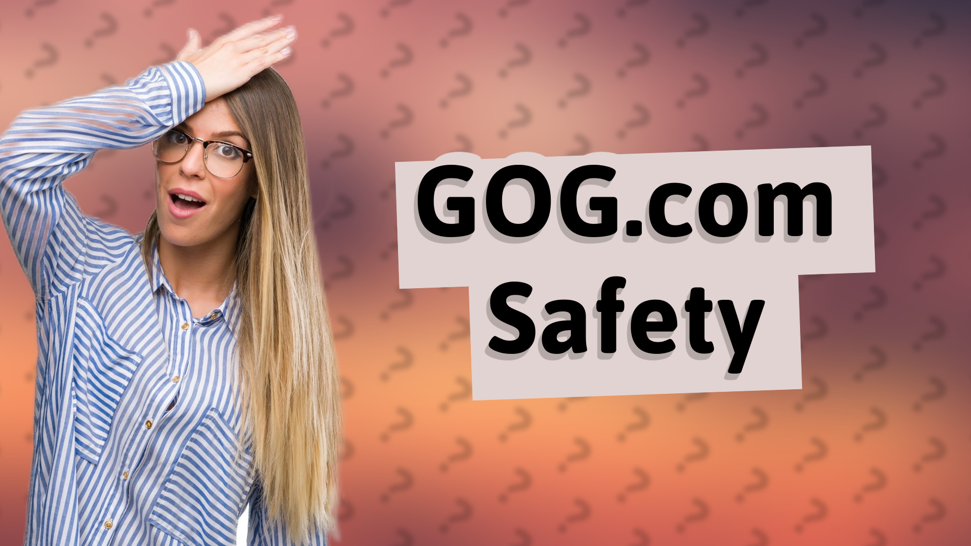 GOG.com Safety