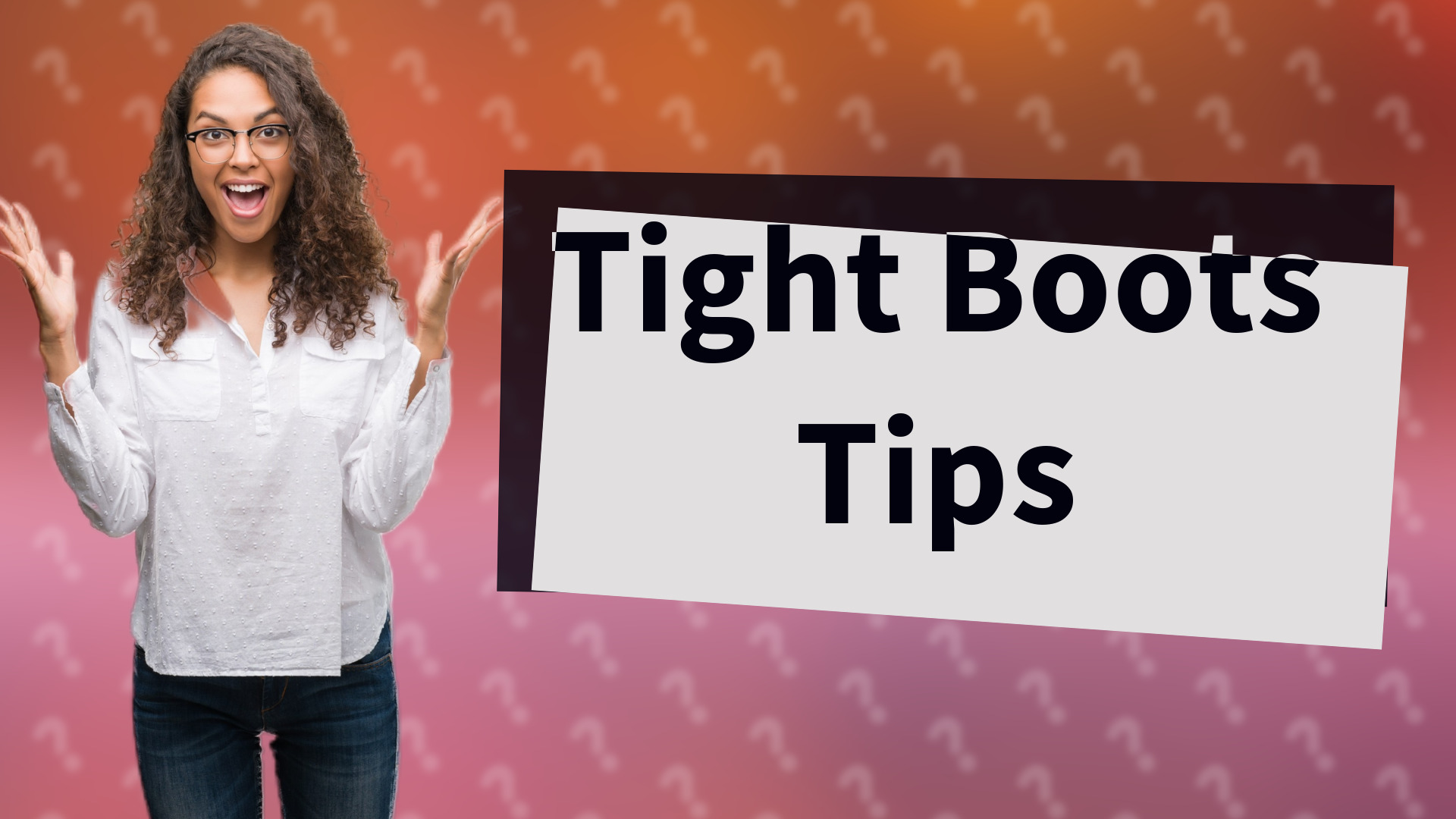 Tight Boots Tips