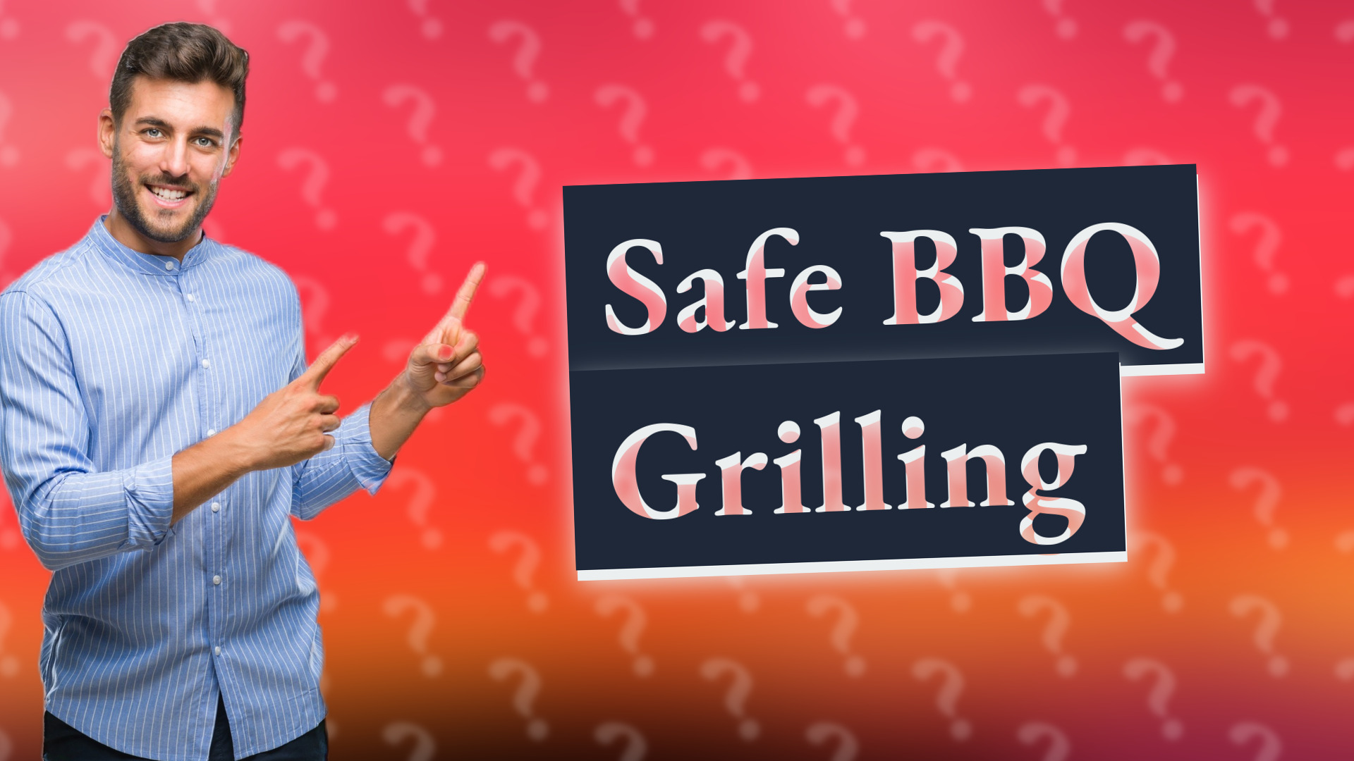 Safe BBQ Grilling