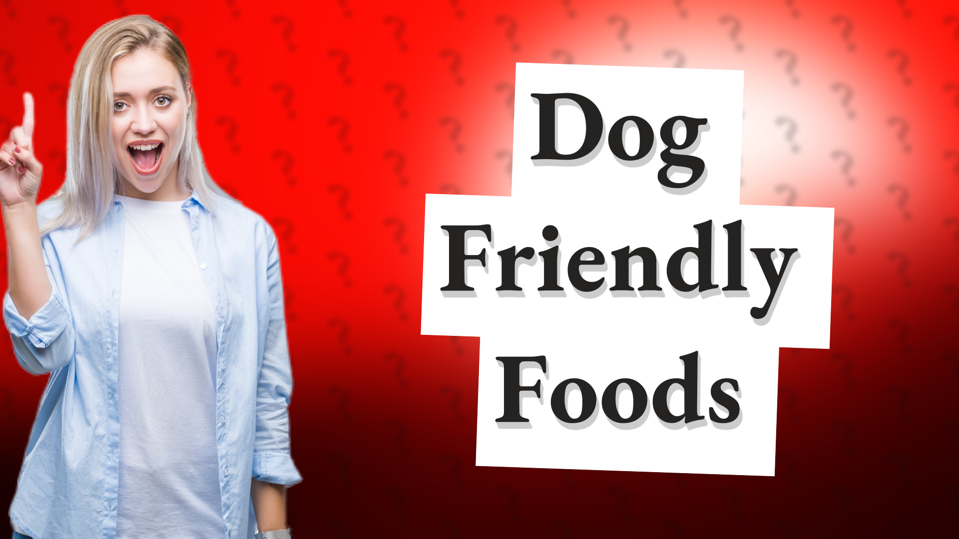 Dog Friendly Foods
