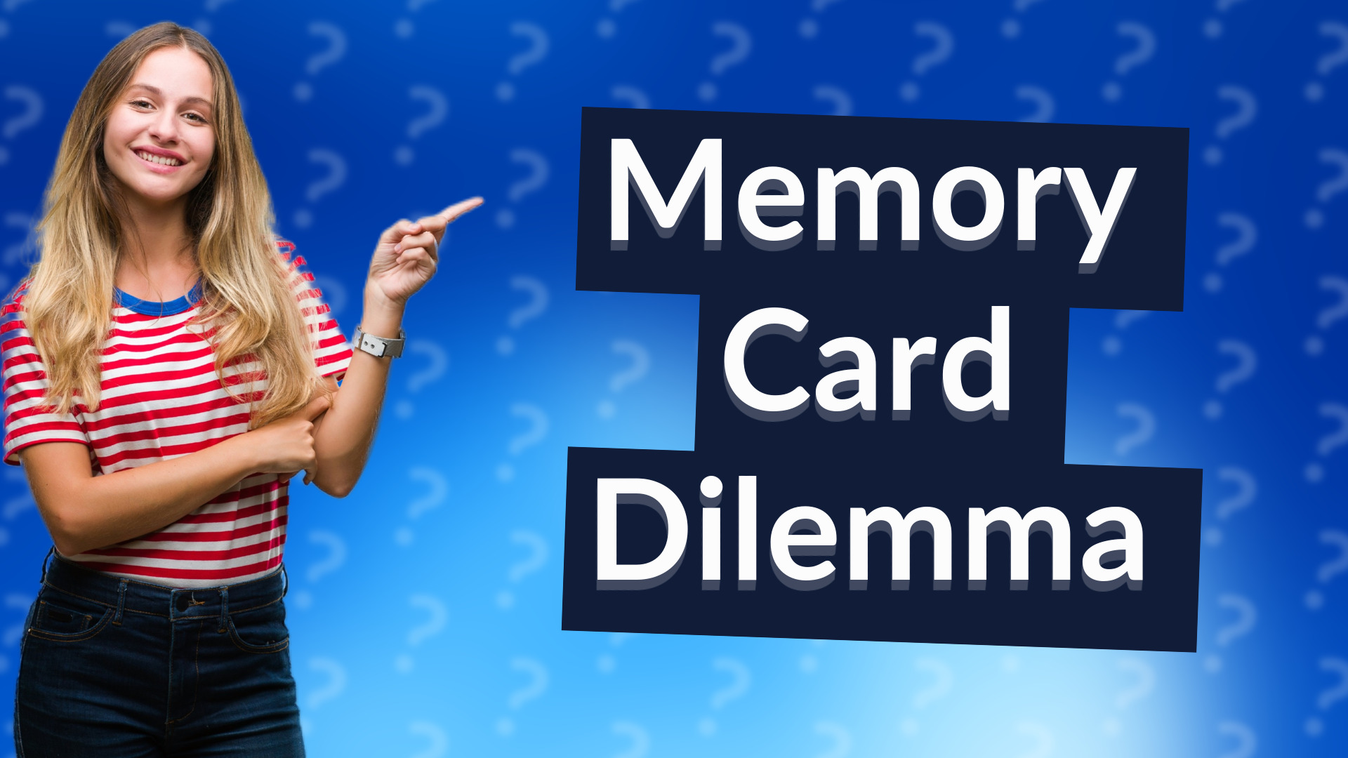 Memory Card Dilemma