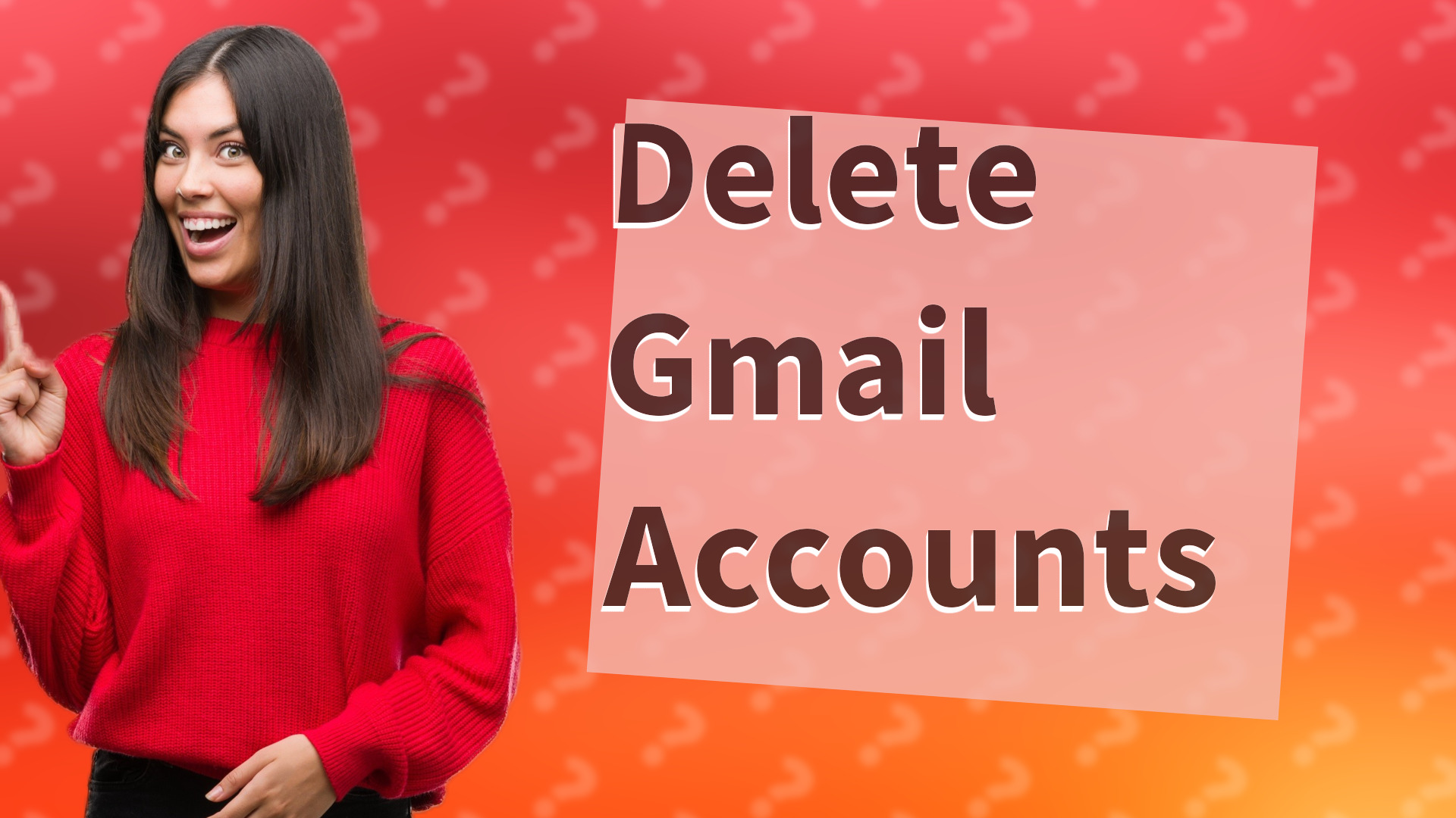 Delete Gmail Accounts