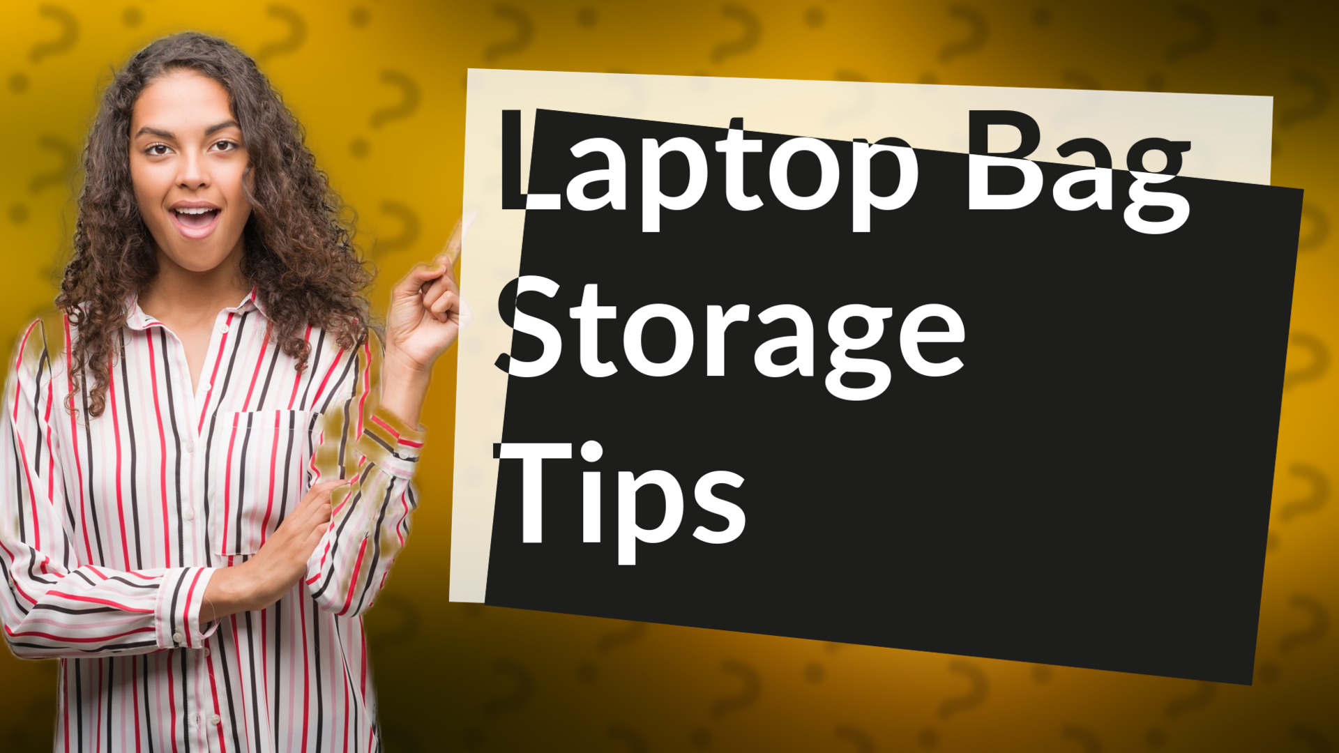 Laptop Bag Storage Tips