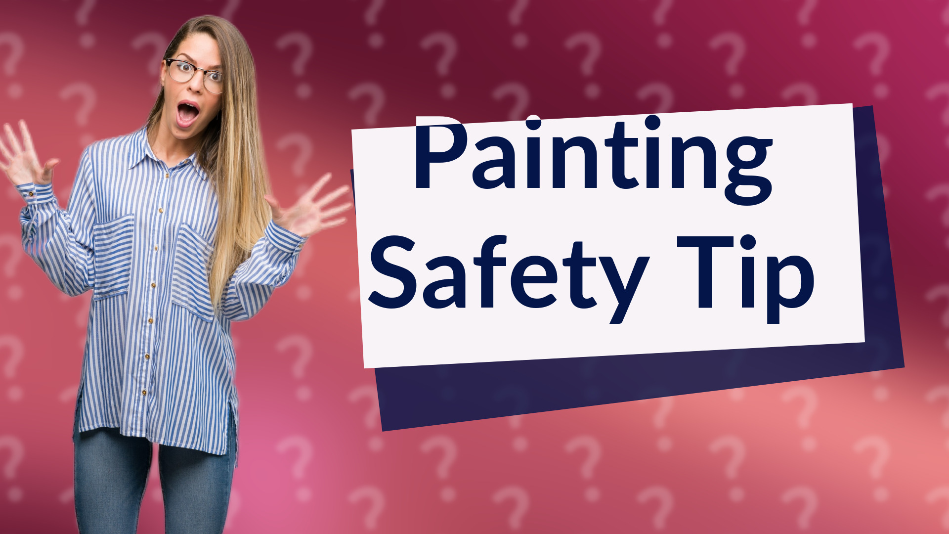 Painting Safety Tip