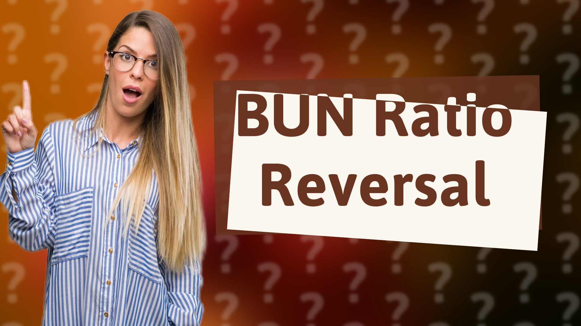 BUN Ratio Reversal