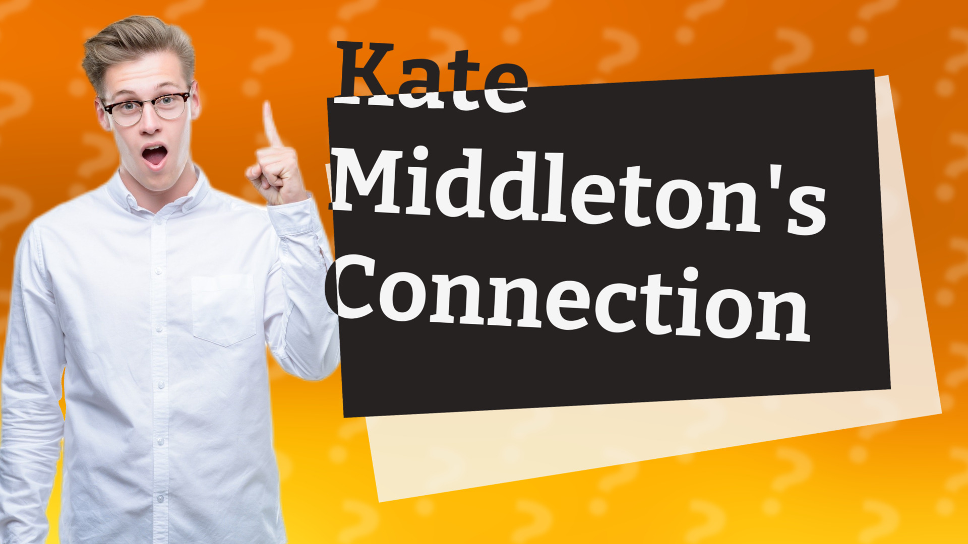 Kate Middleton's Connection