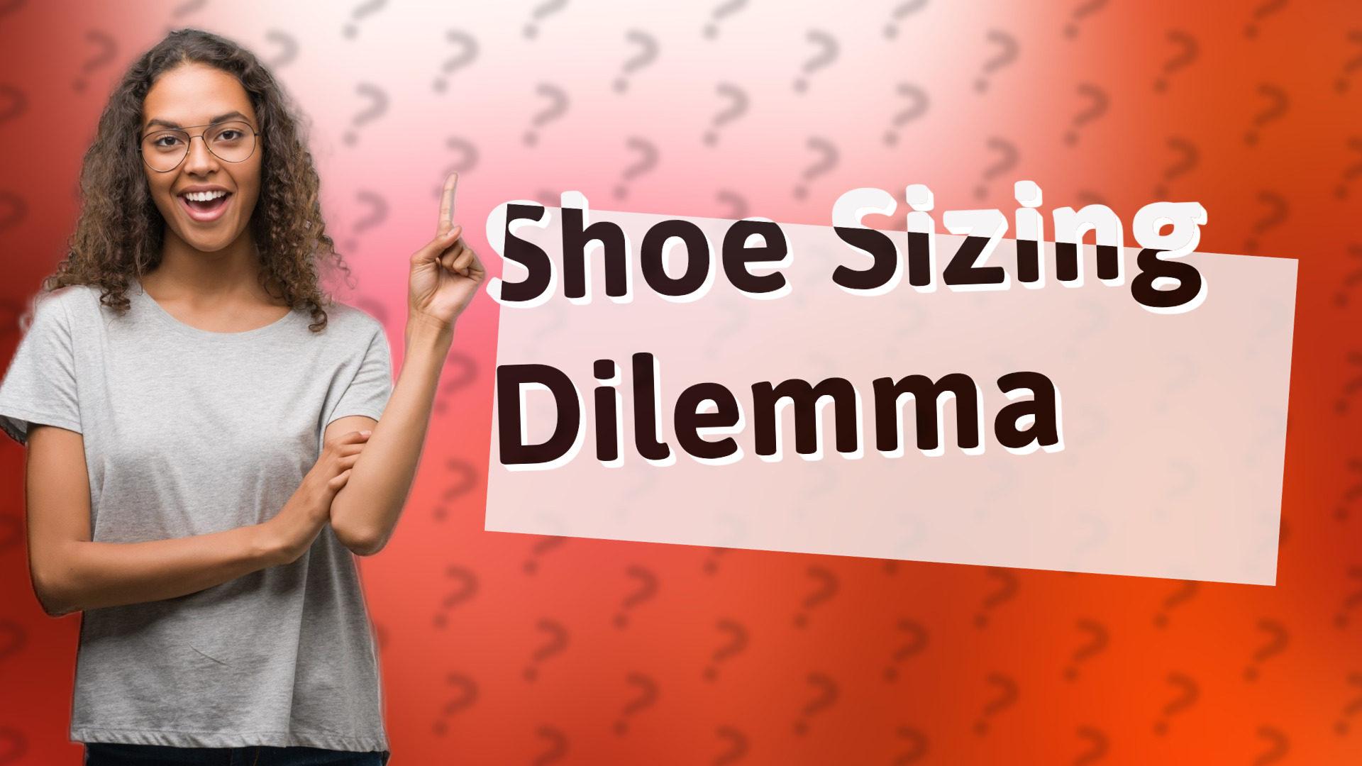 Shoe Sizing Dilemma