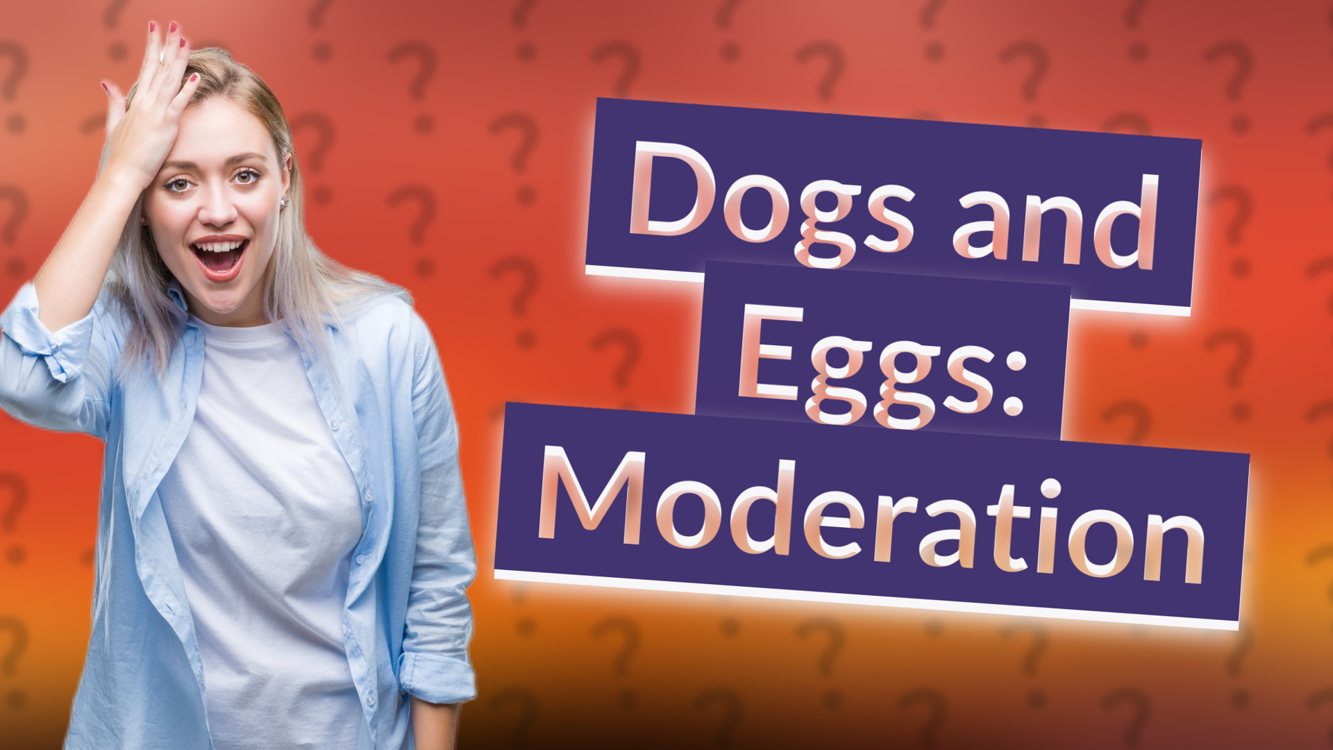 Dogs and Eggs: Moderation