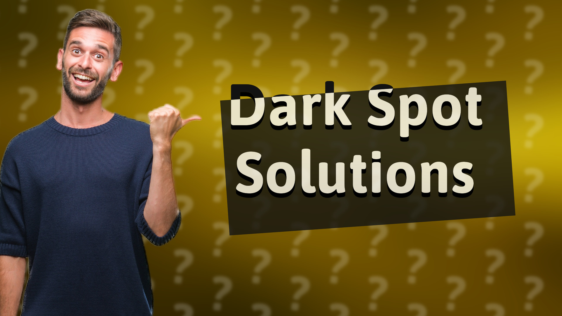 Dark Spot Solutions