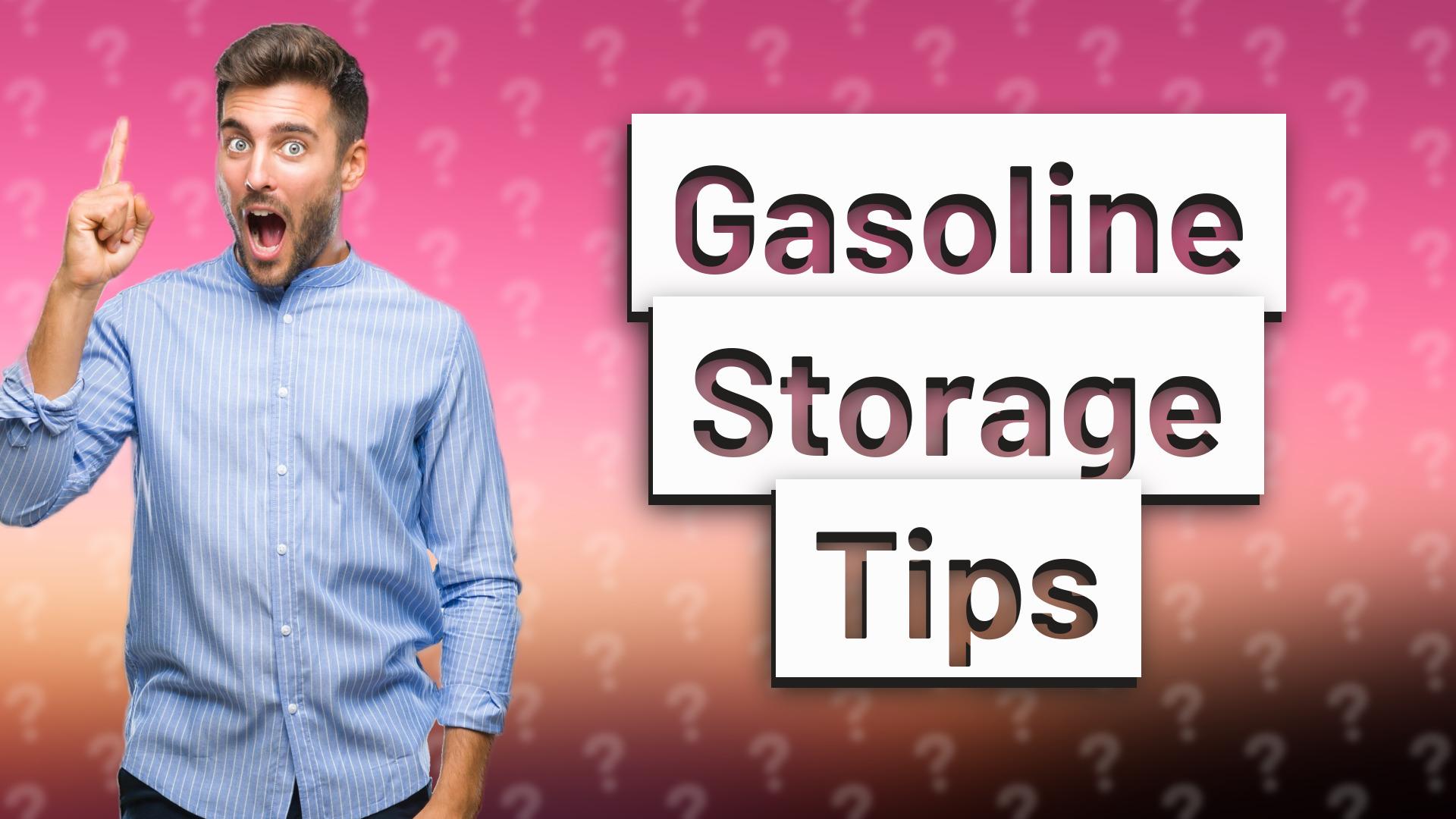 Gasoline Storage Tips