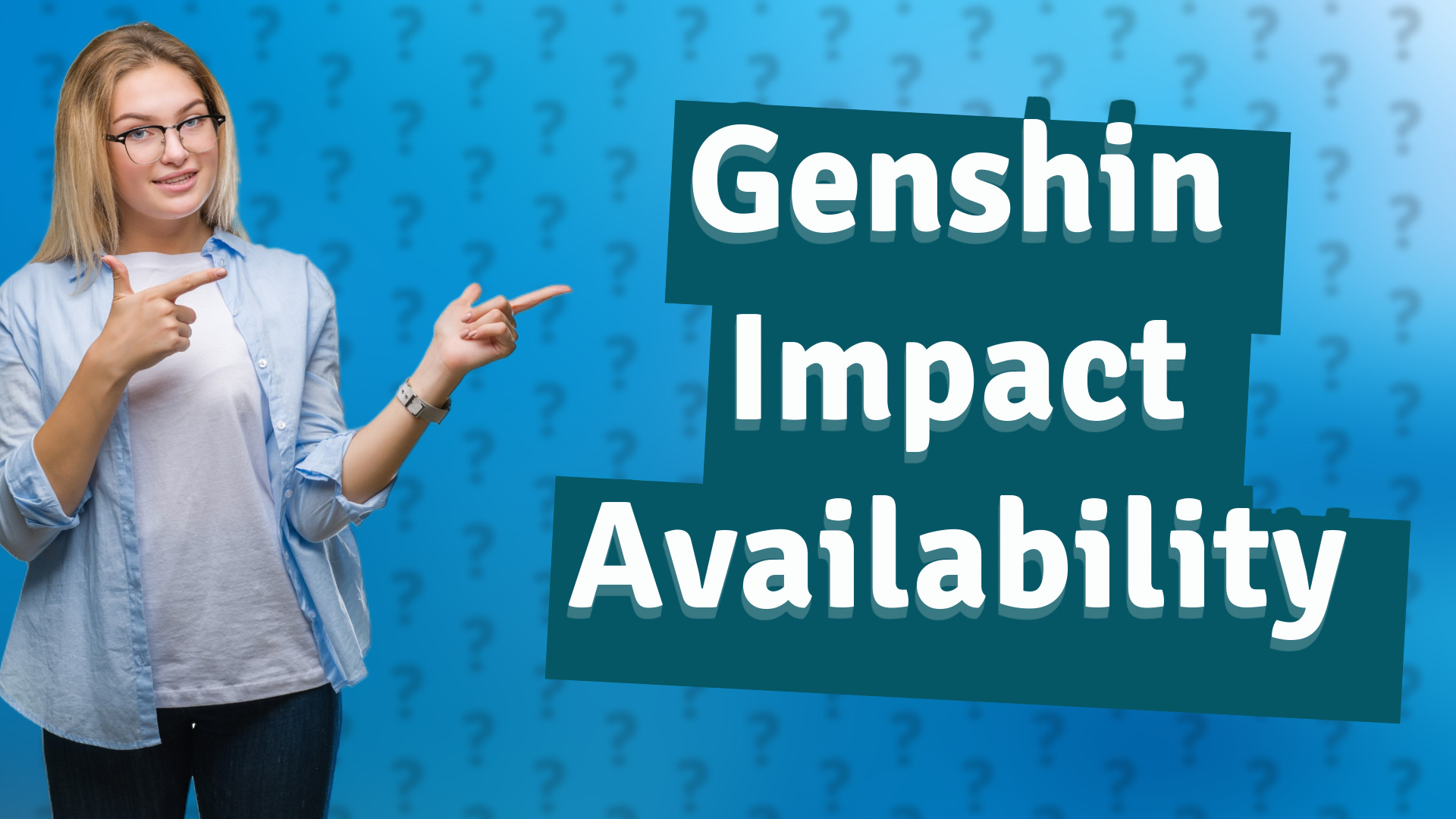 Genshin Impact Availability