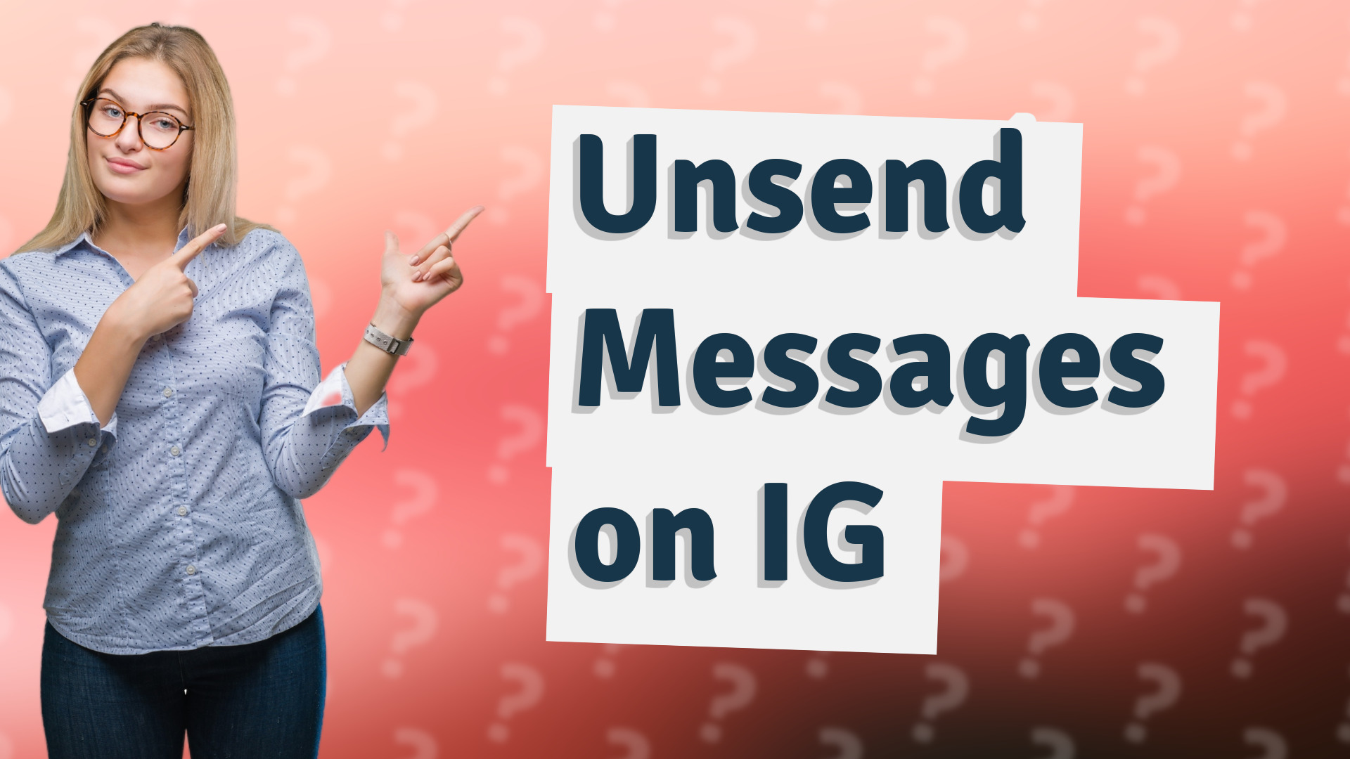 Unsend Messages on IG
