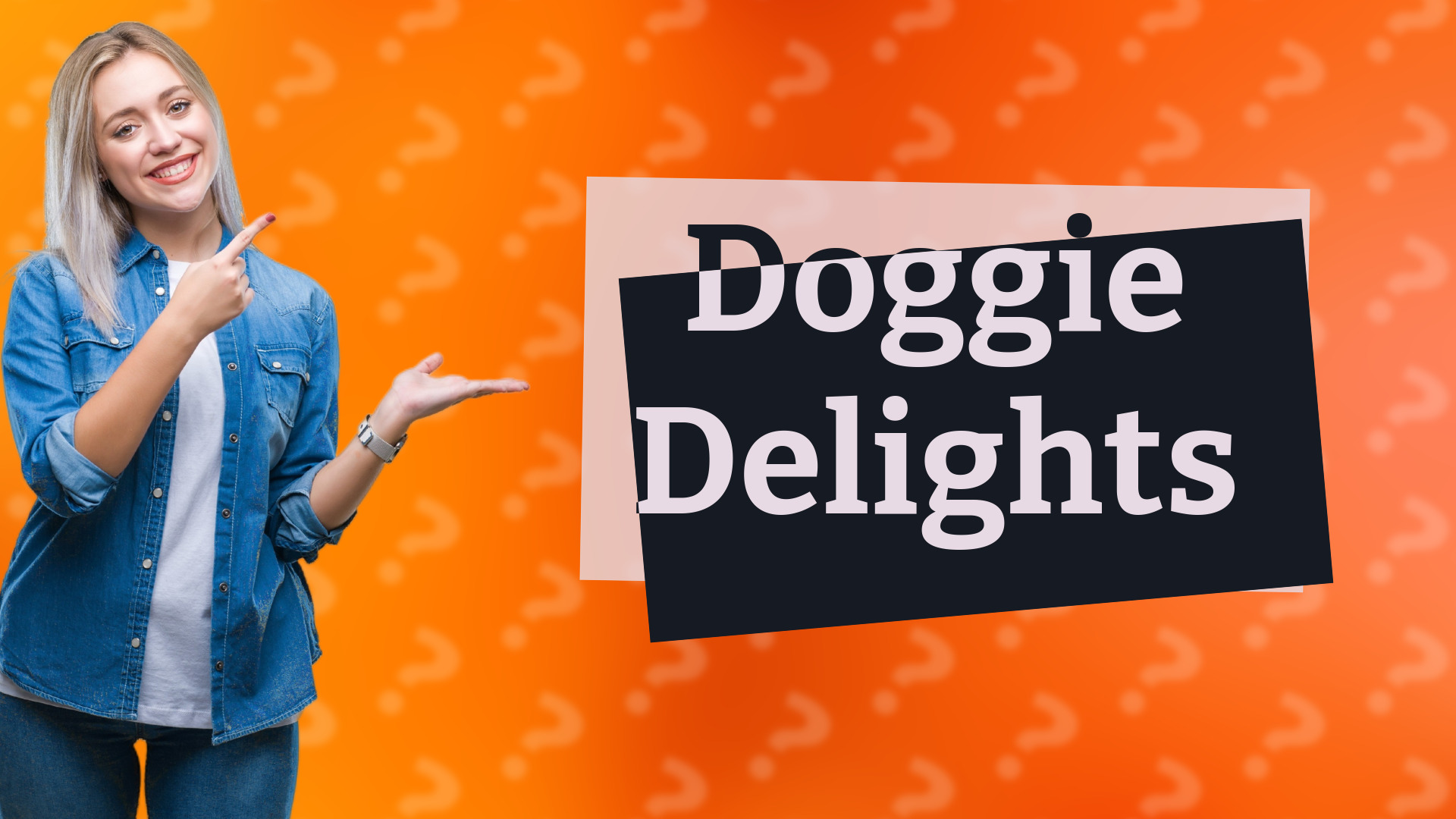 Doggie Delights