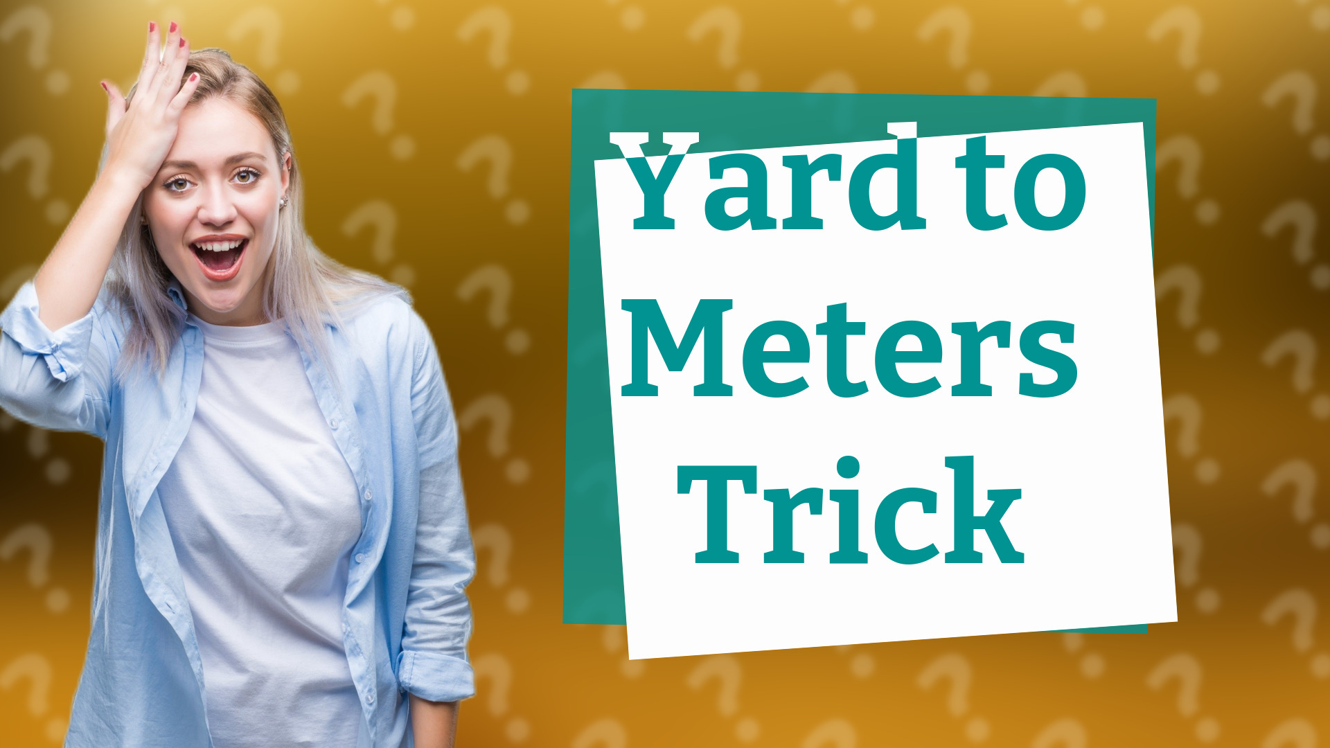 Yard to Meters Trick