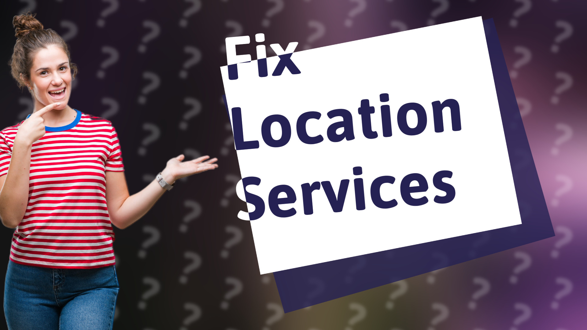 Fix Location Services