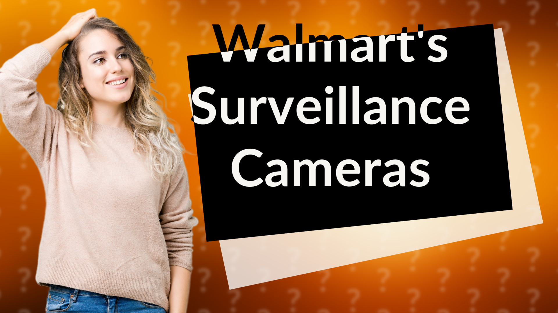 Walmart's Surveillance Cameras