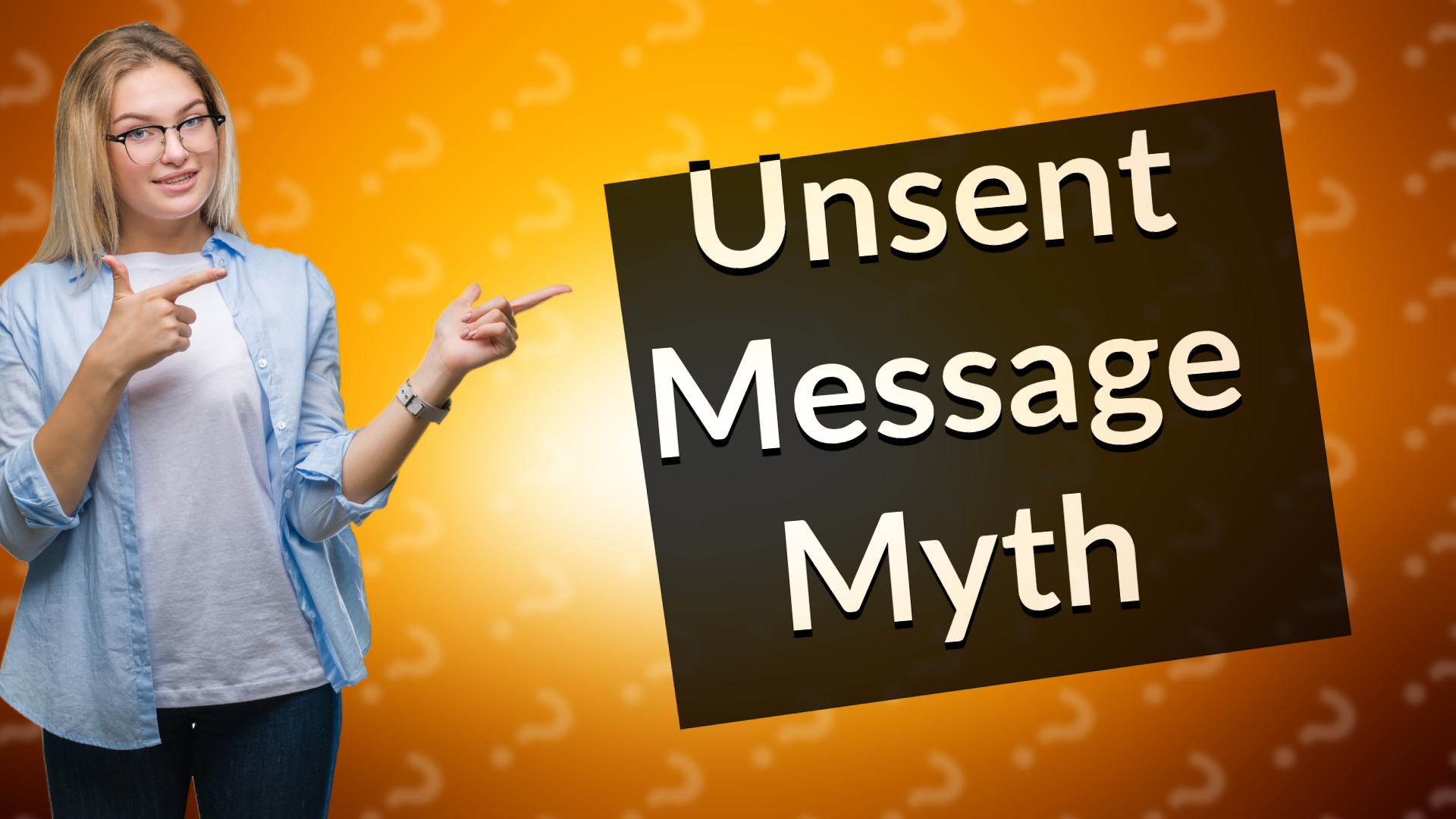 Unsent Message Myth