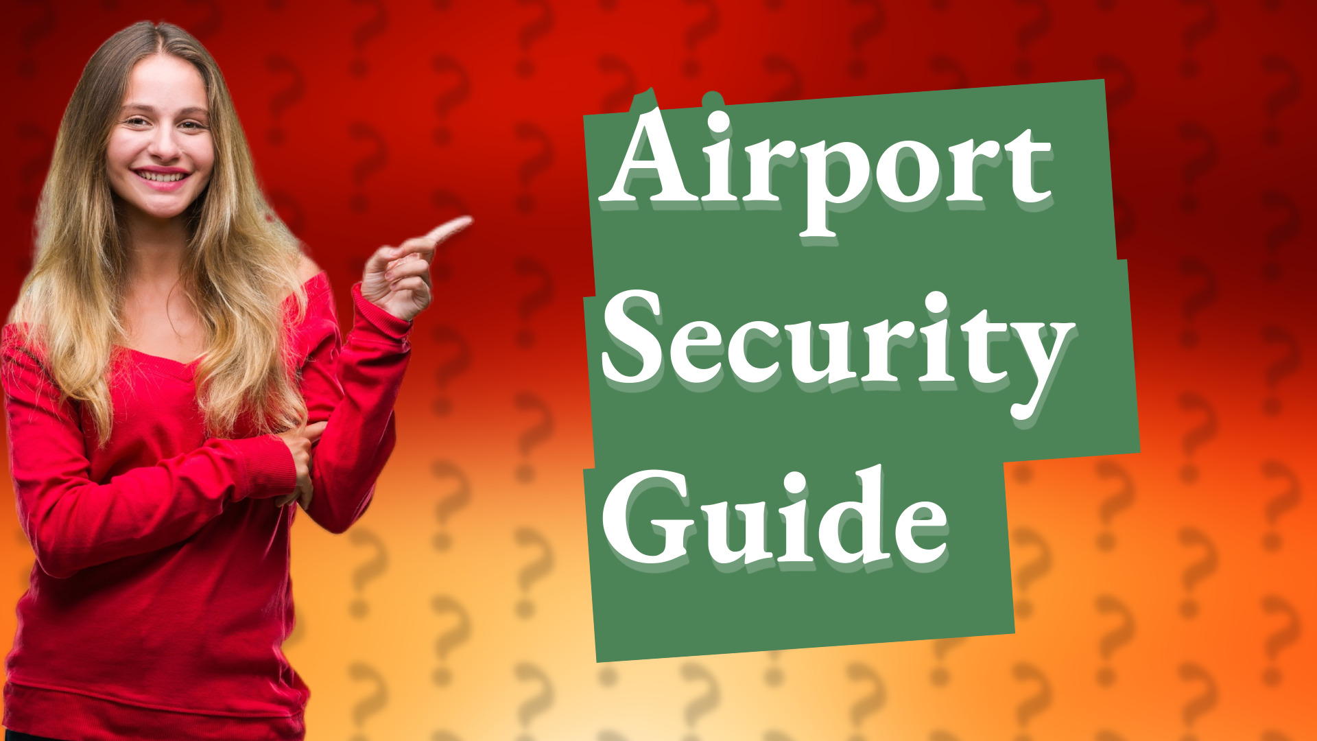 Airport Security Guide