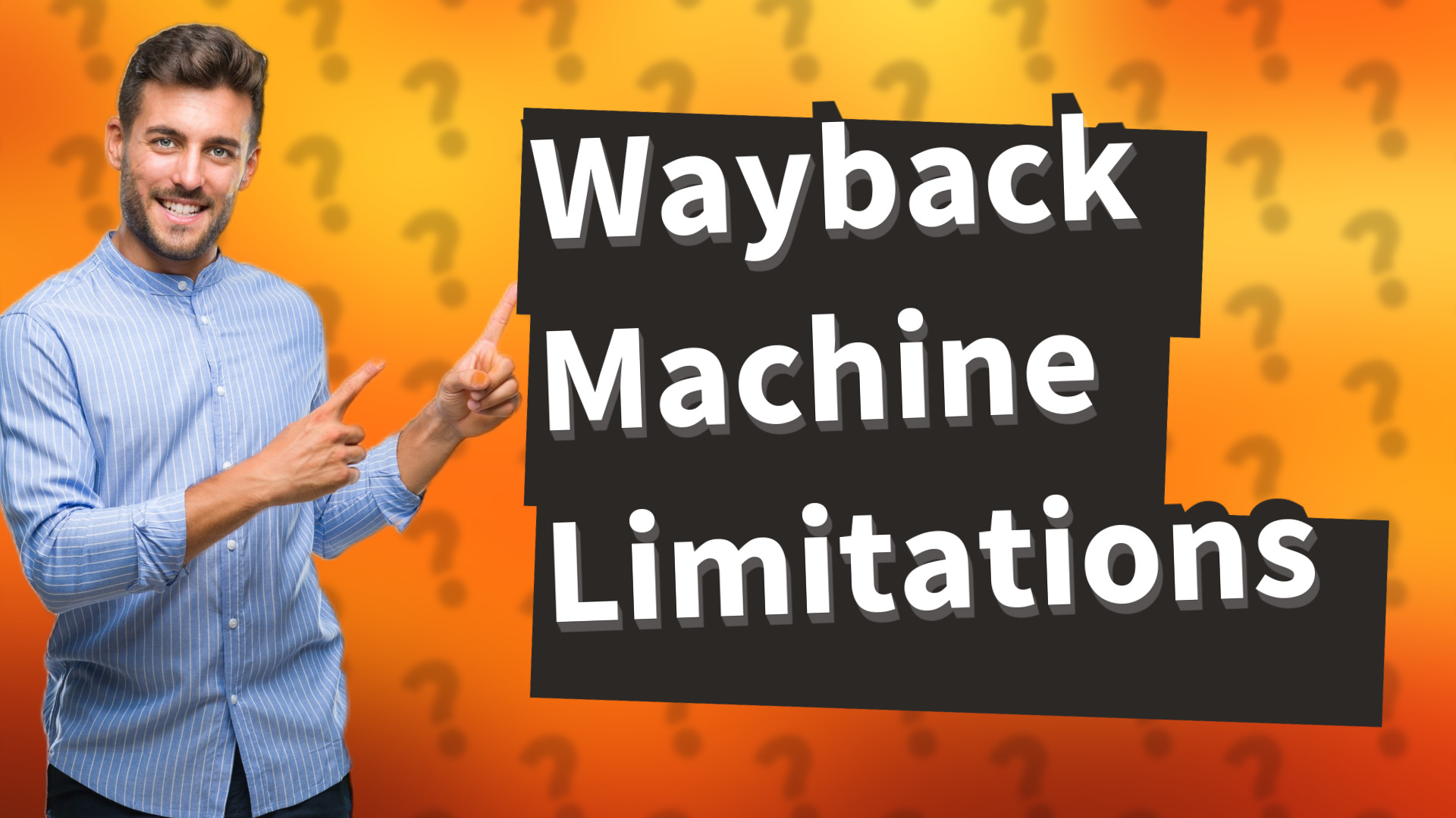 Wayback Machine Limitations