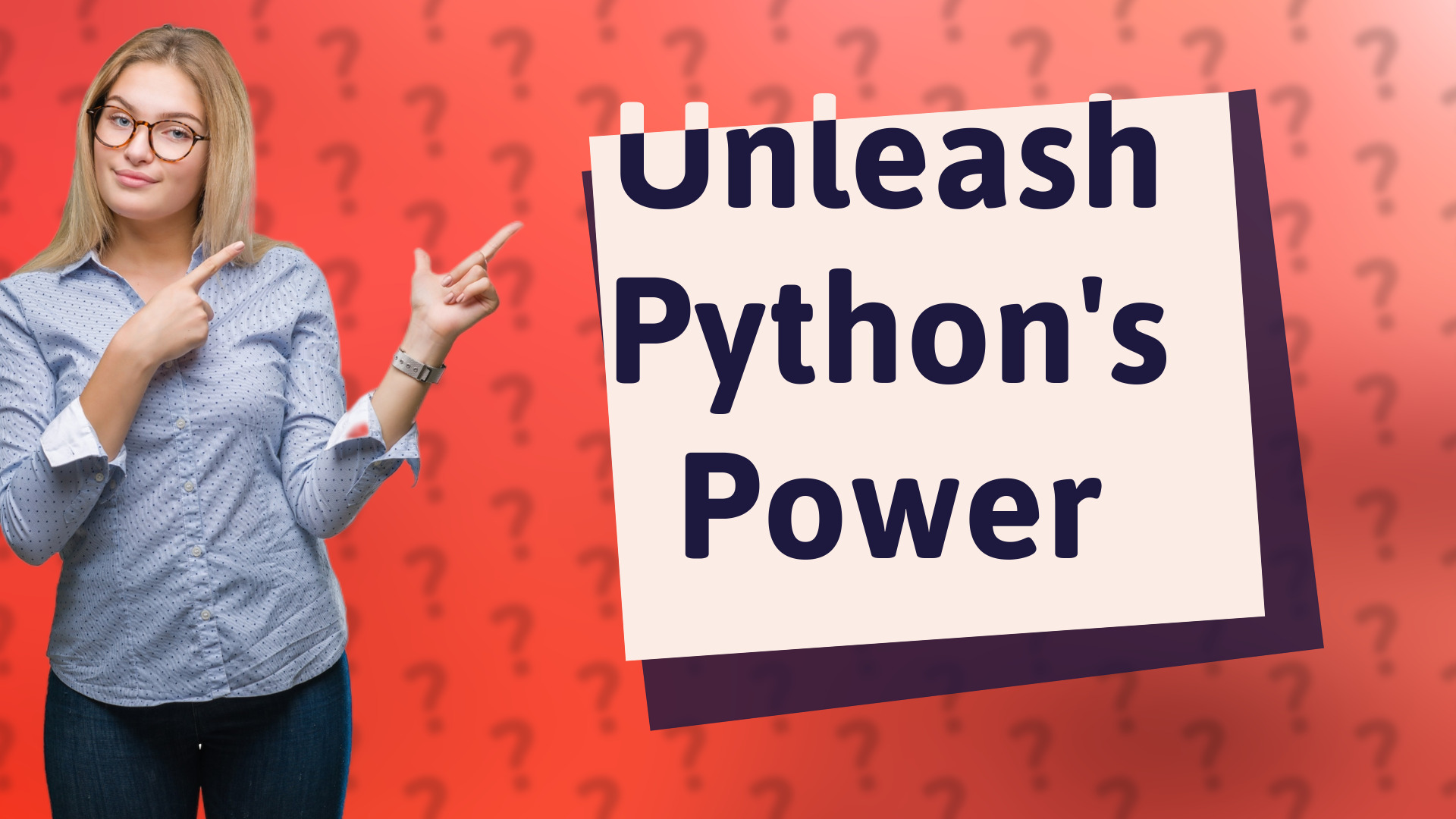 Unleash Python's Power