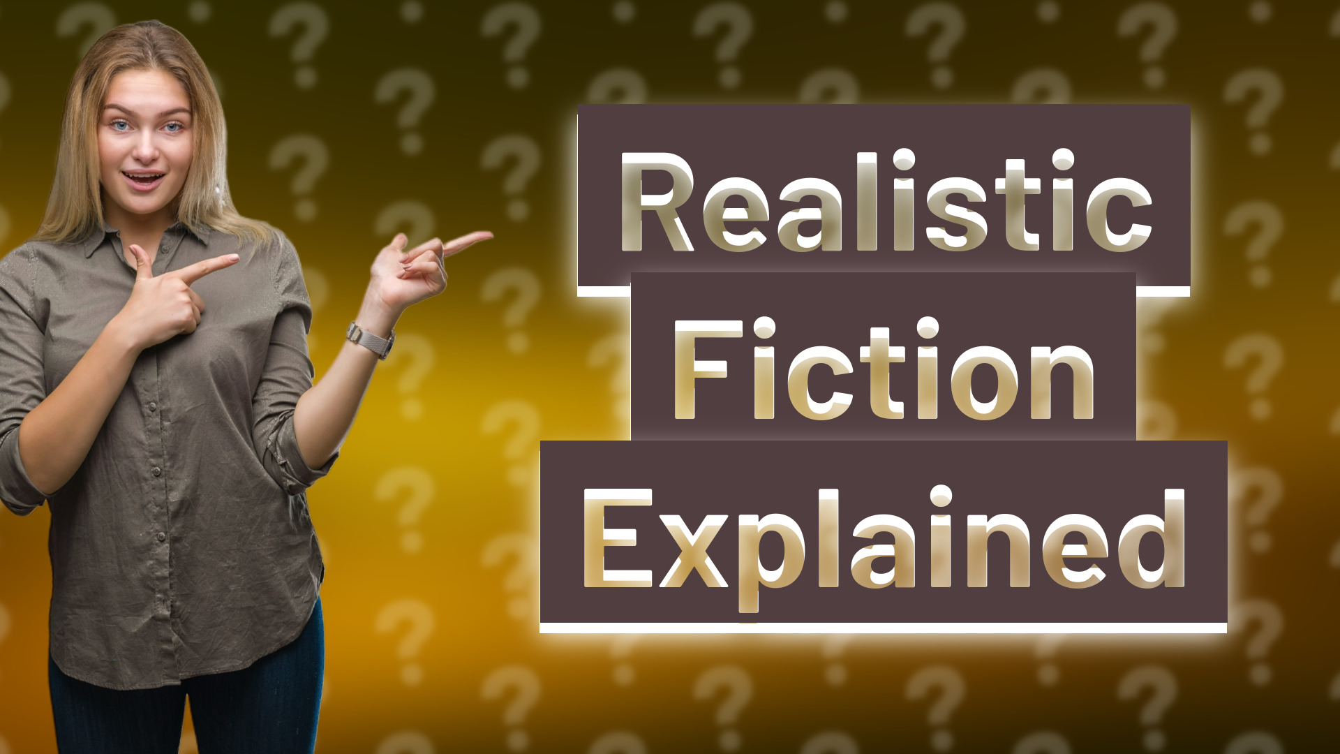Realistic Fiction Explained