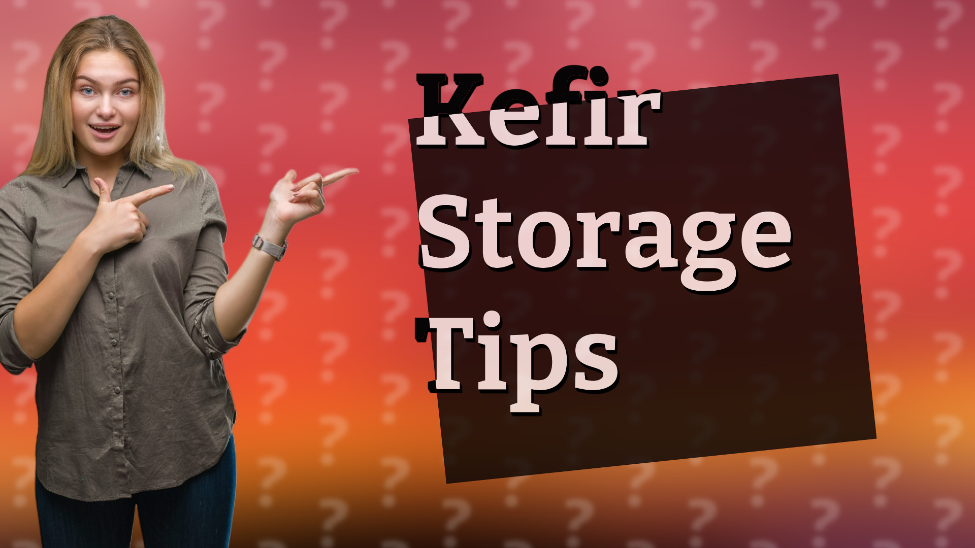 Kefir Storage Tips