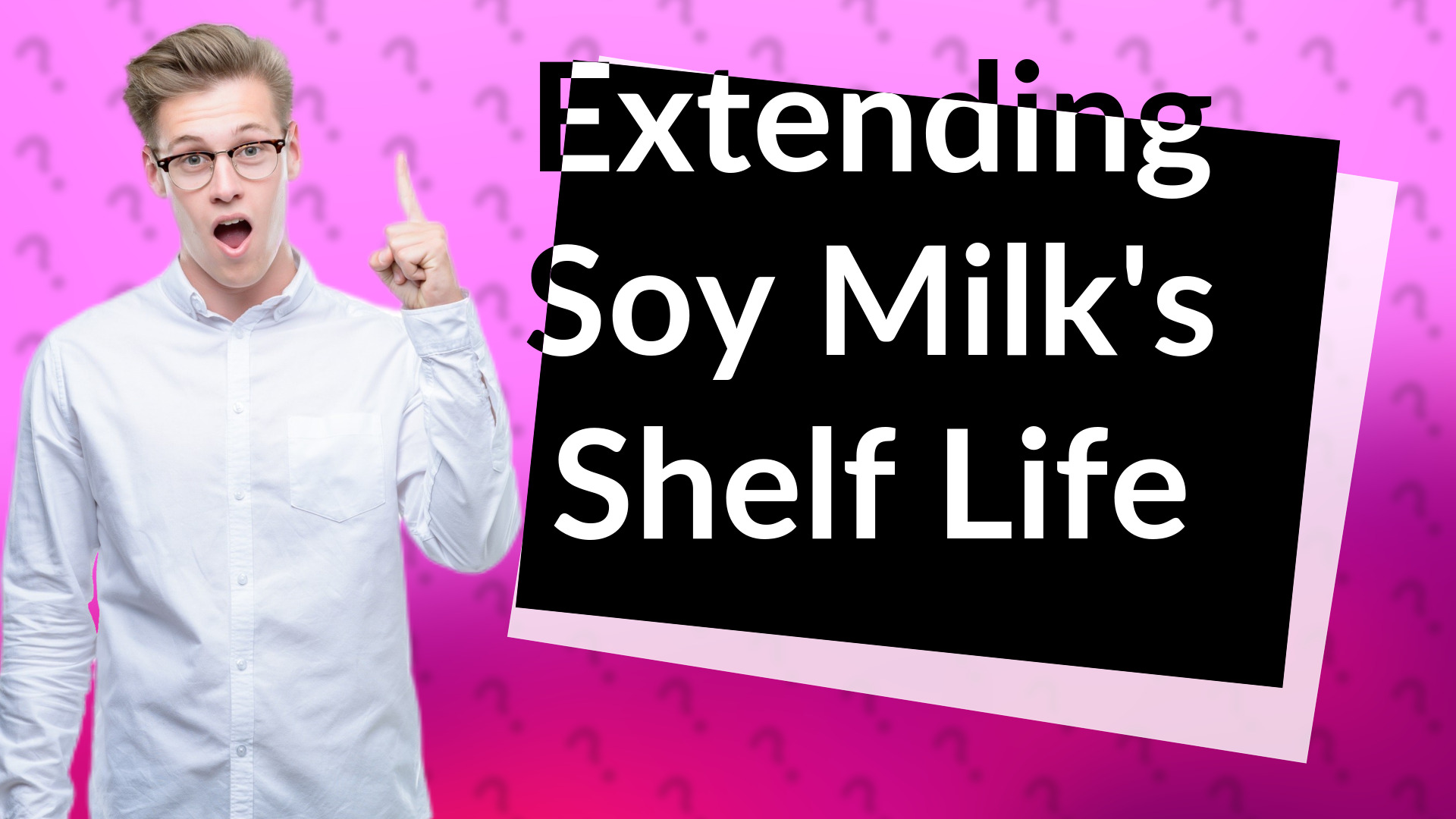 Extending Soy Milk's Shelf Life