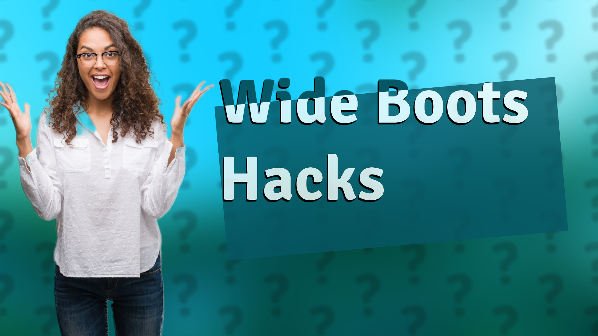 Wide Boots Hacks