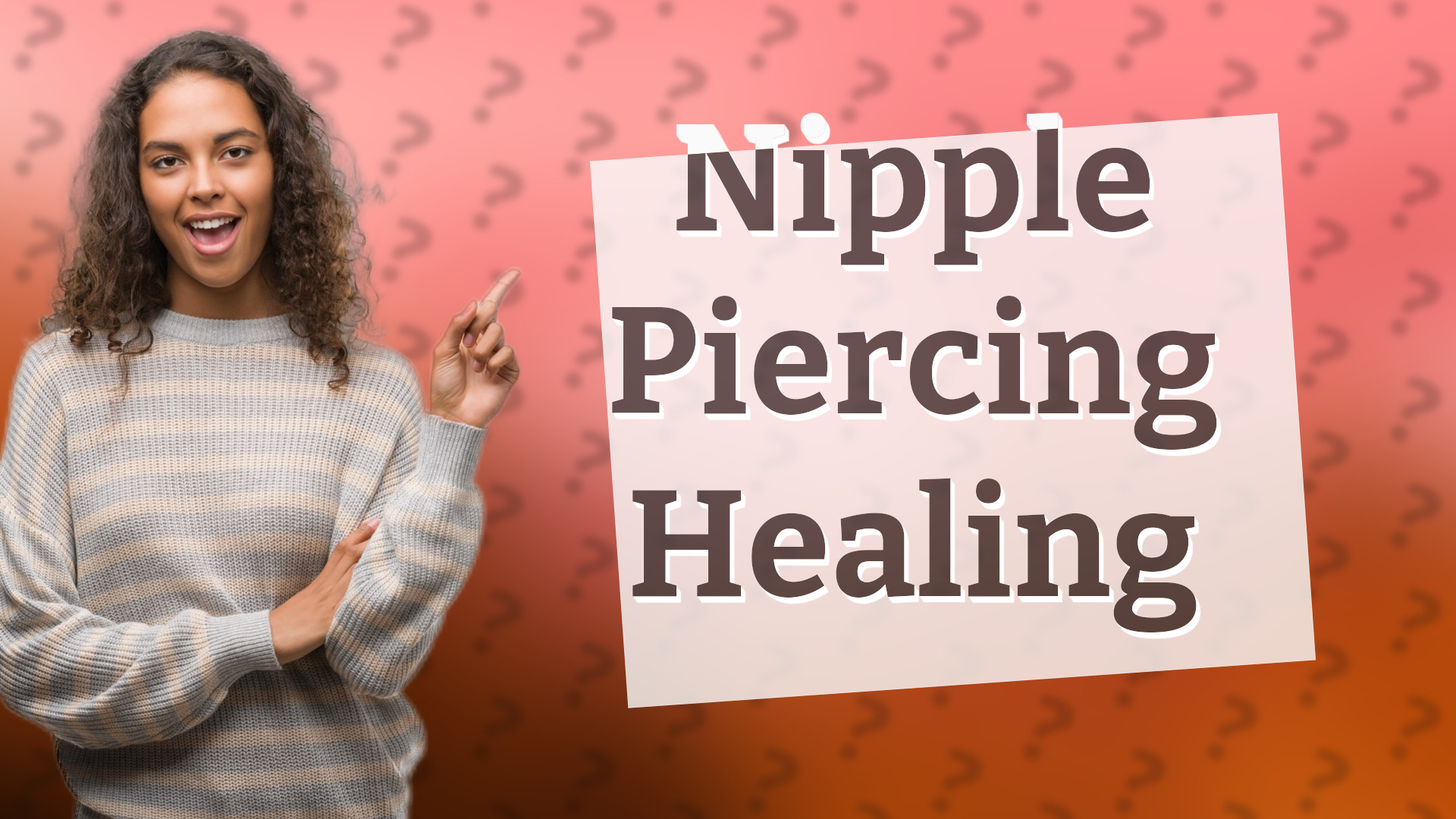 Nipple Piercing Healing