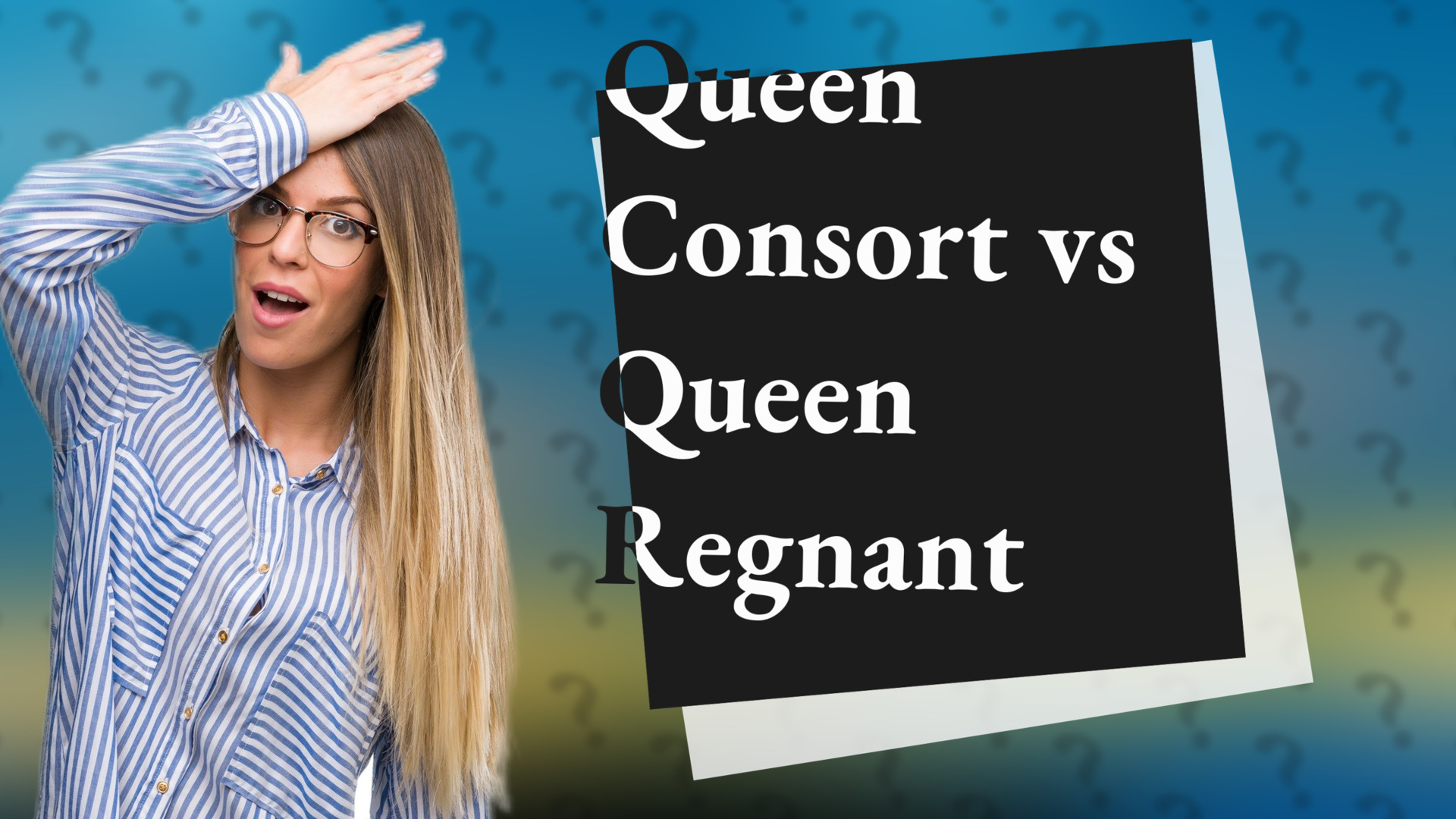 Queen Consort vs Queen Regnant
